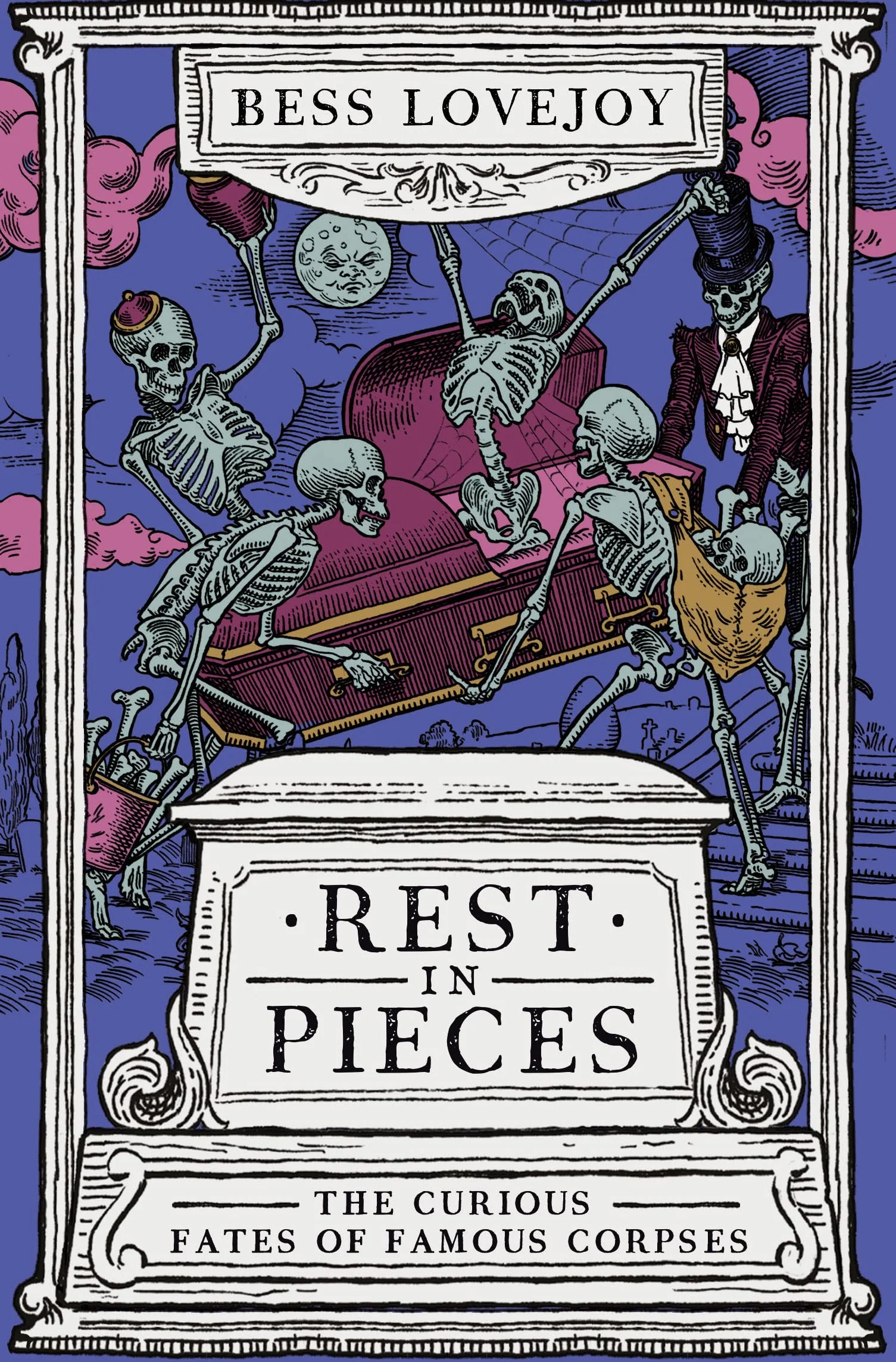 Rest in Pieces: The Curious Fates of Famous Corpses
