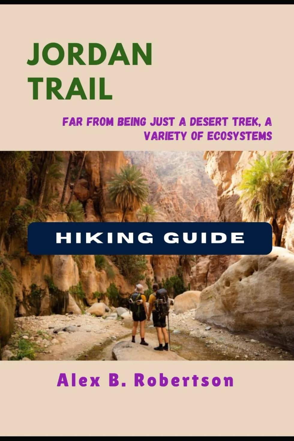 JORDAN TRAIL HIKING GUIDE: 41