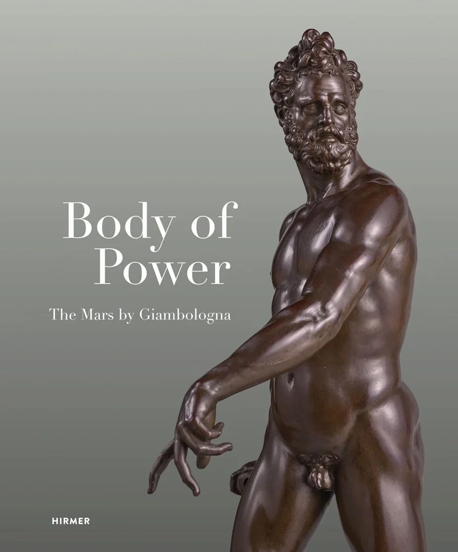 Giambologna The Mars Body of Power
