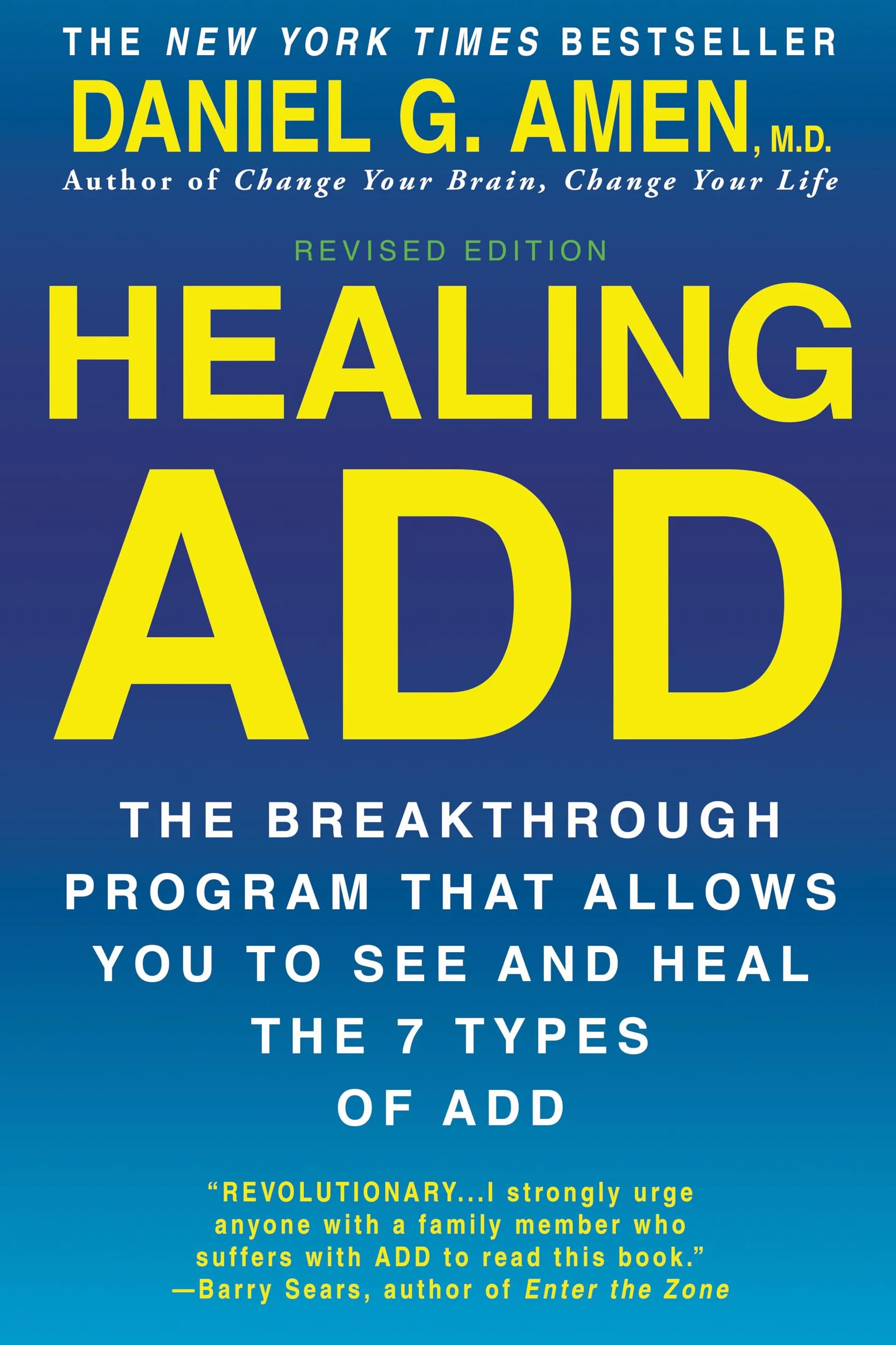 Healing ADD Revised Edition: The Breakthrough Program for 7 Types of ADD