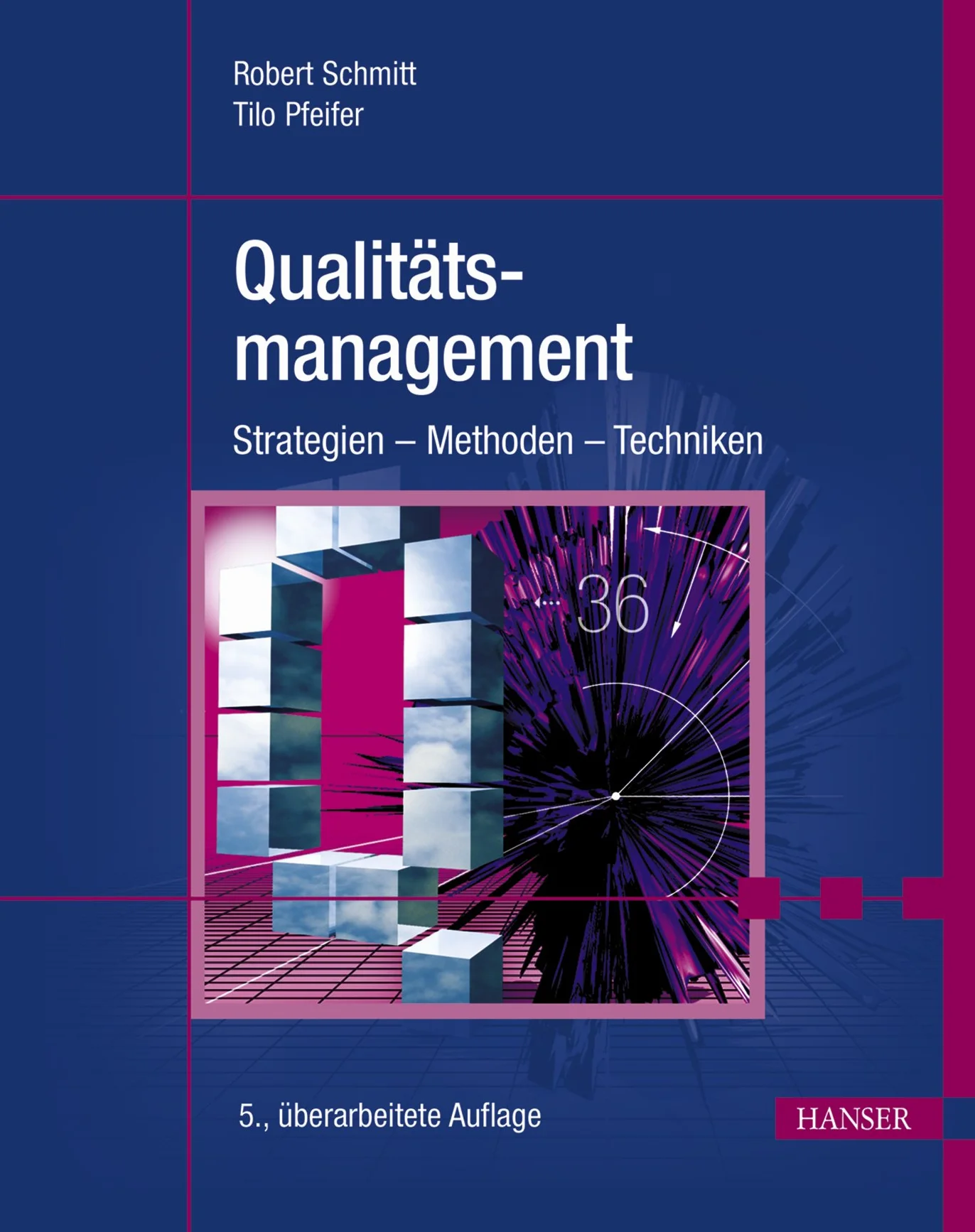 Qualitätsmanagement: Strategien, Methoden, Techniken