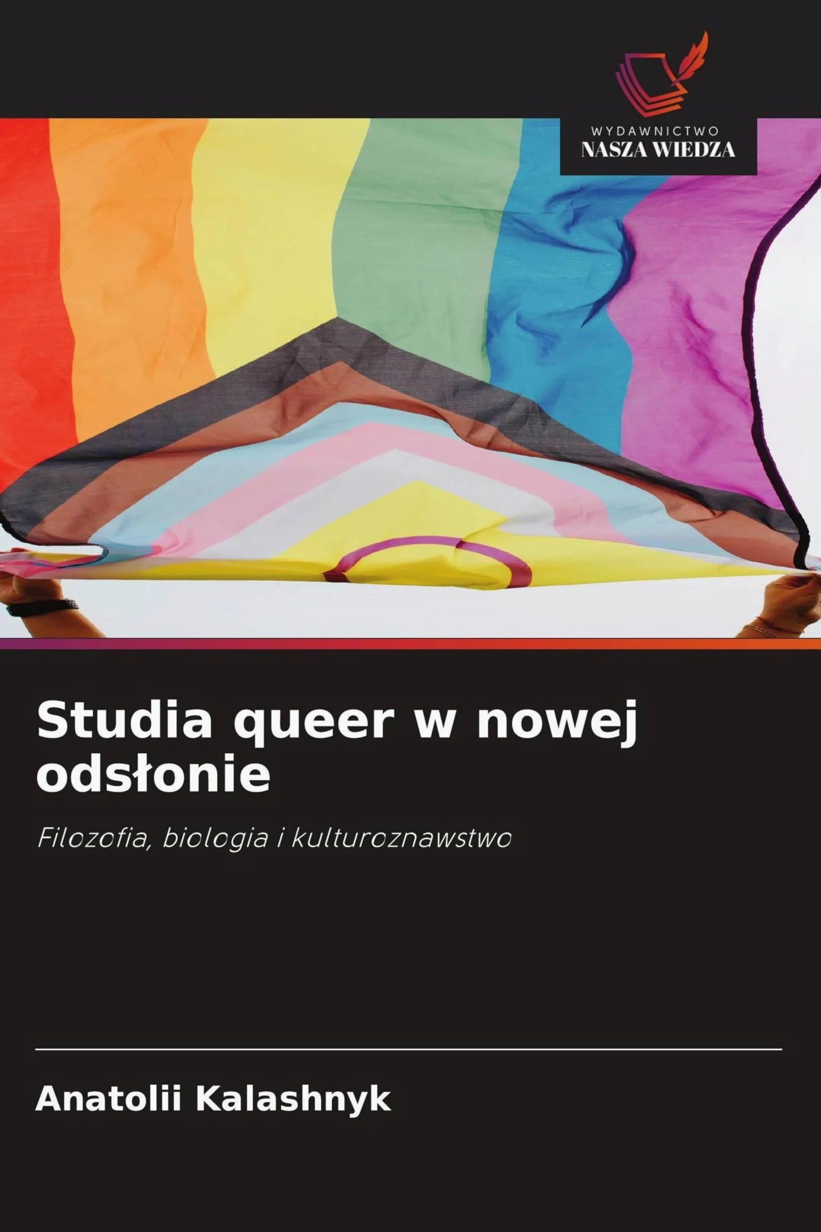 Studia queer w nowej ods¿onie: Filozofia, biologia i kulturoznawstwo