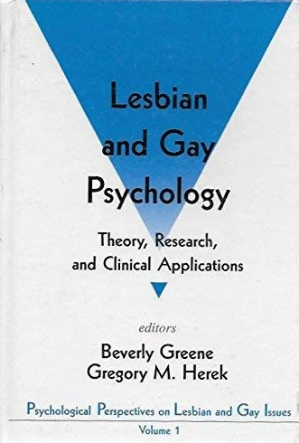 Lesbian and Gay Psychology: Theory, Research, and Clinical Applications