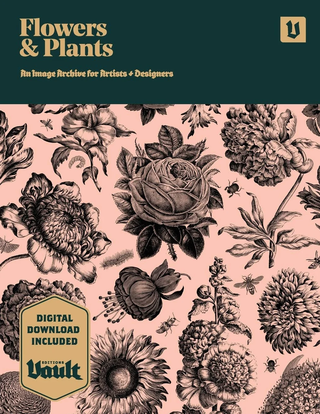 Flowers and Plants: An Image Archive of Botanical Illustrations for Artists and Designers