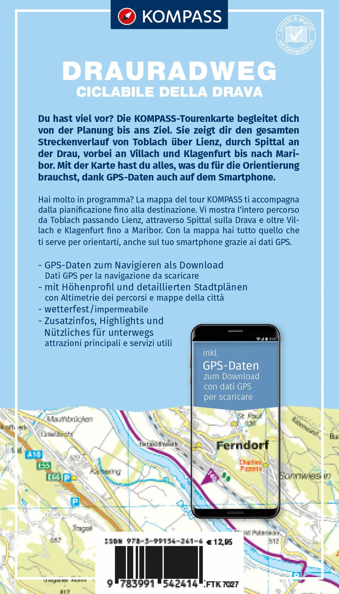KOMPASS Fahrrad-Tourenkarte Drauradweg - Ciclabile della Drava 1:50.000: Von Toblach nach Maribor, GPX-Datei zum Download, Leporello Karte, reiß- und wetterfest: 7027