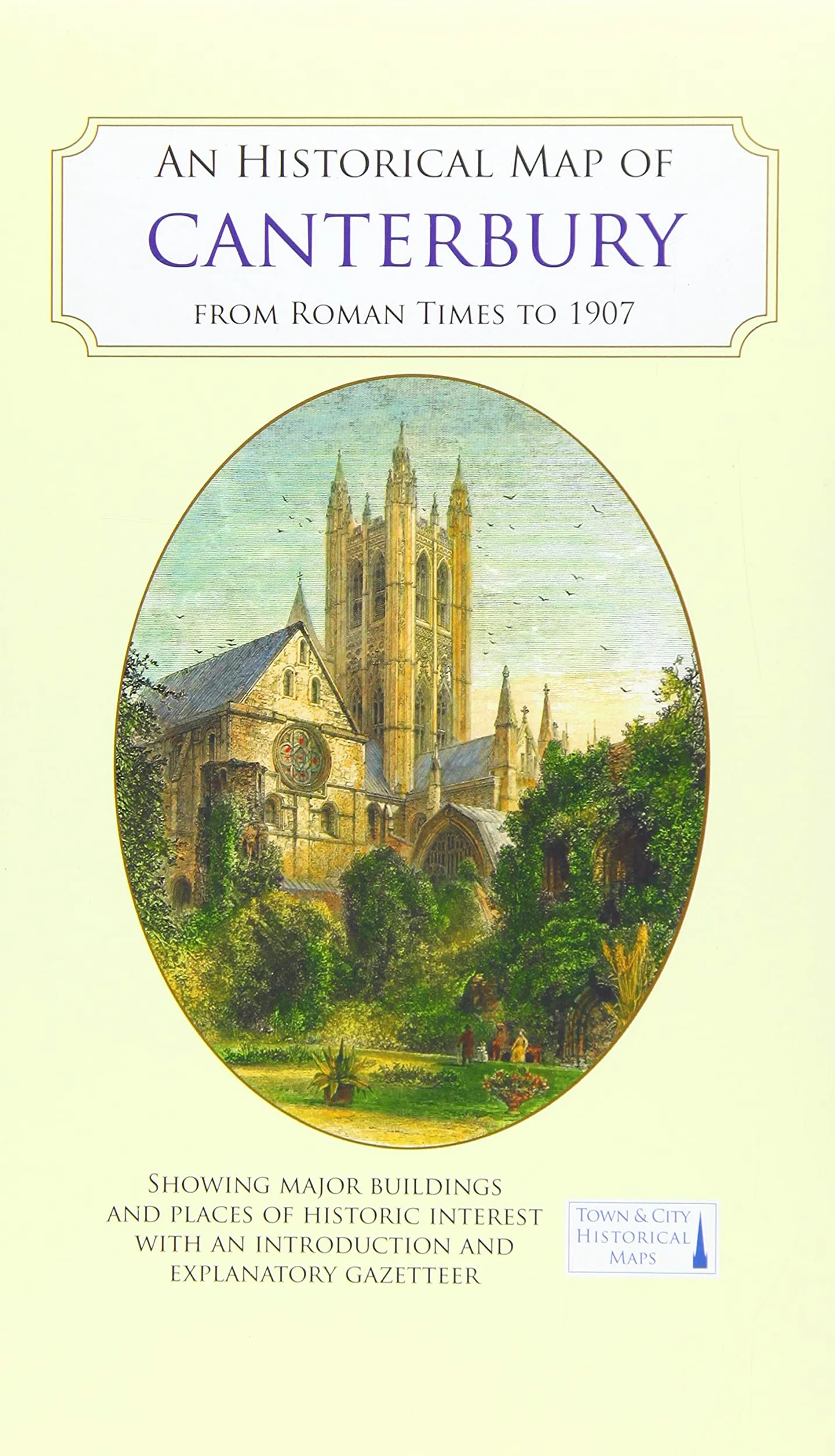 Historical Map of Canterbury Medieval Times to 1907