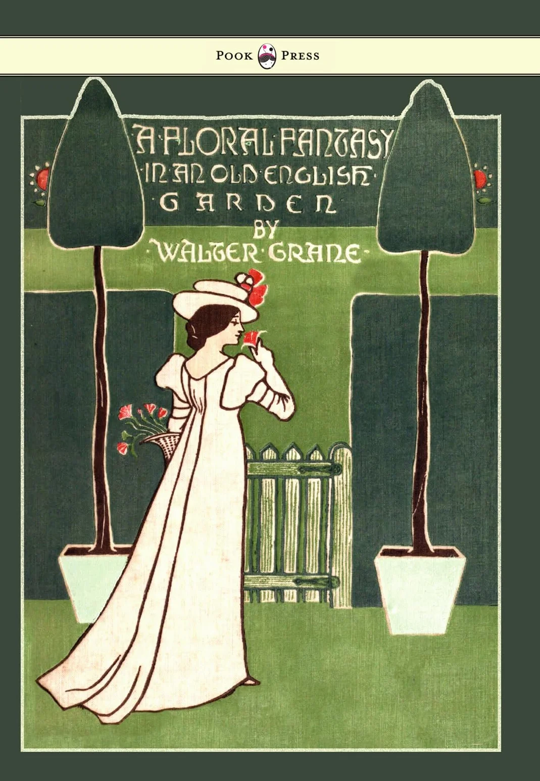 Floral Fantasy In an Old English Garden Illustrated by Walter Crane
