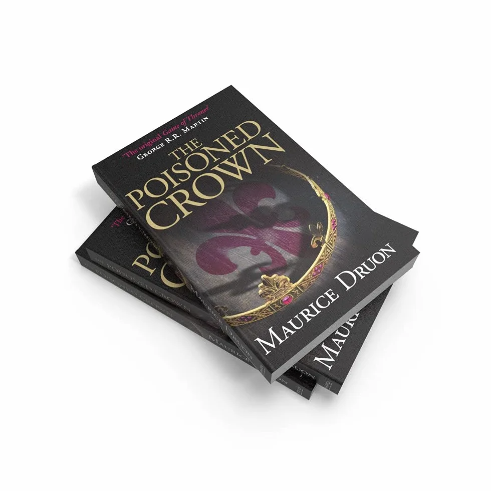 The Poisoned Crown: An Epic Historical Fiction Saga of Medieval France and the Struggle for the Throne: Book 3