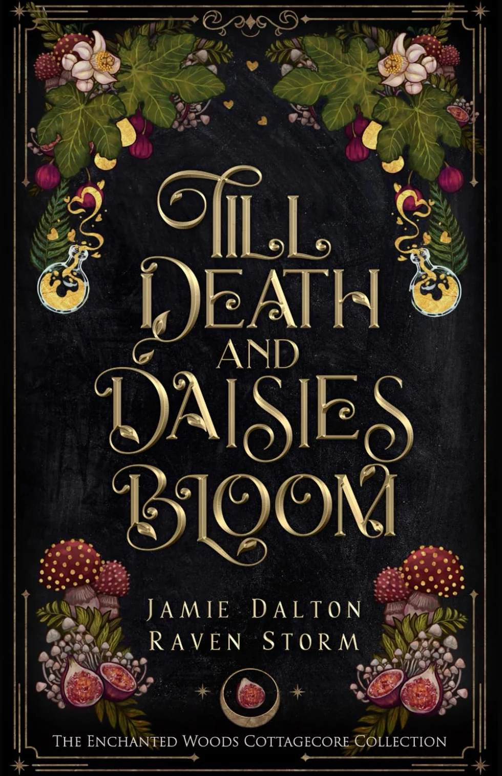 Till Death and Daisies Bloom