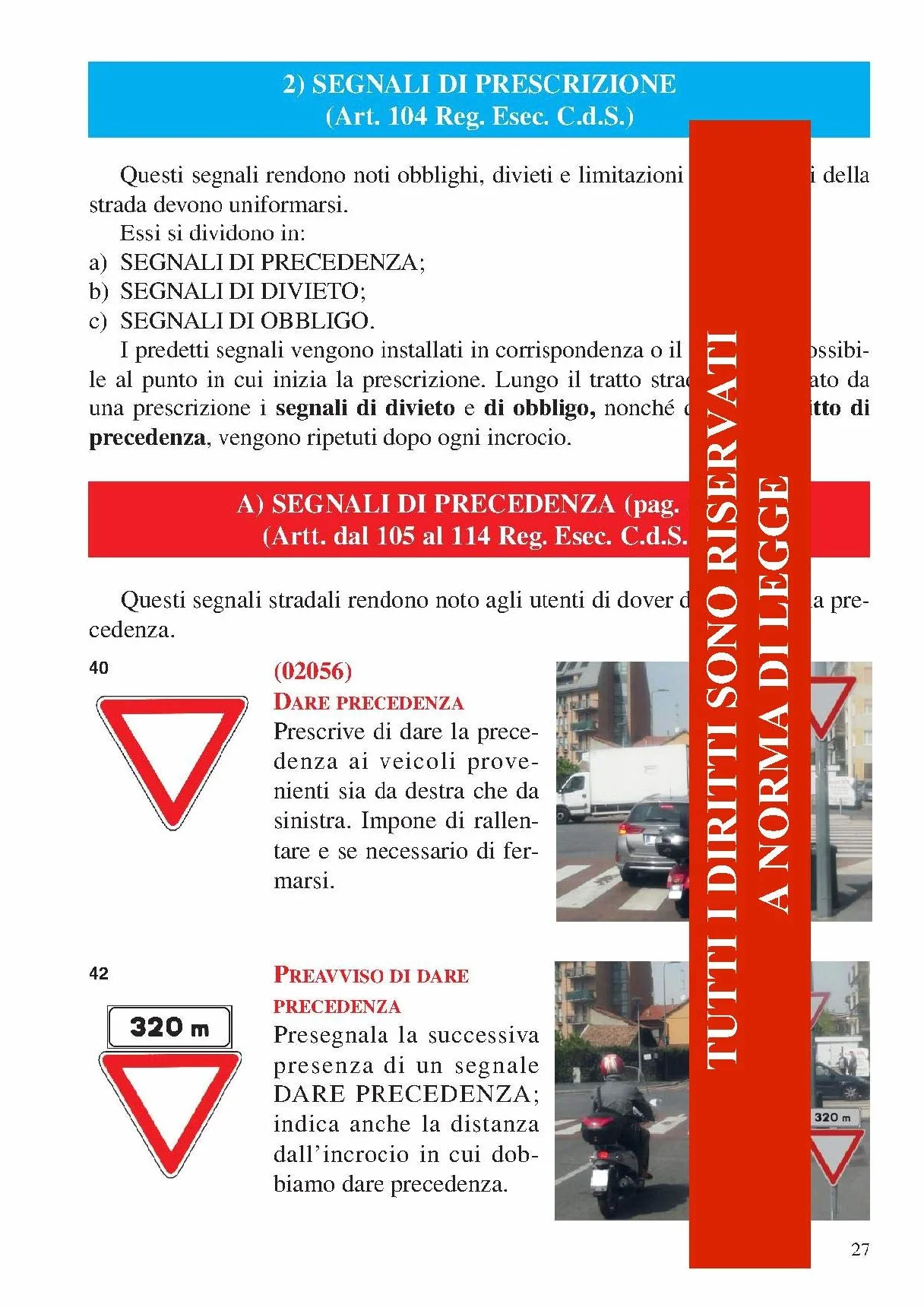 Patente AM. Il ciclomotore. Manuale di educazione stradale e di convivenza civile per la soluzione ragionata dei questionari d'esame-I nuovi questionari di esame per la patente AM