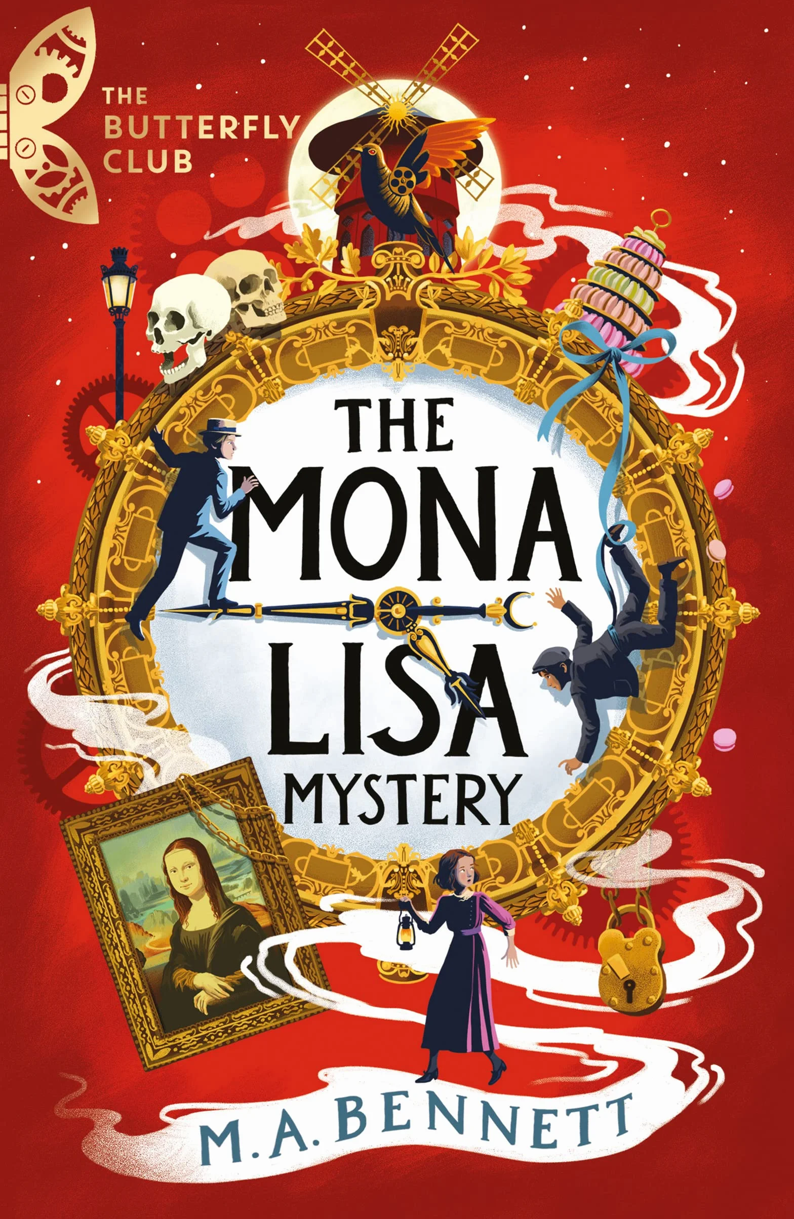 The Butterfly Club: The Mona Lisa Mystery: Book 3 - A time-travelling adventure around Paris and Florence