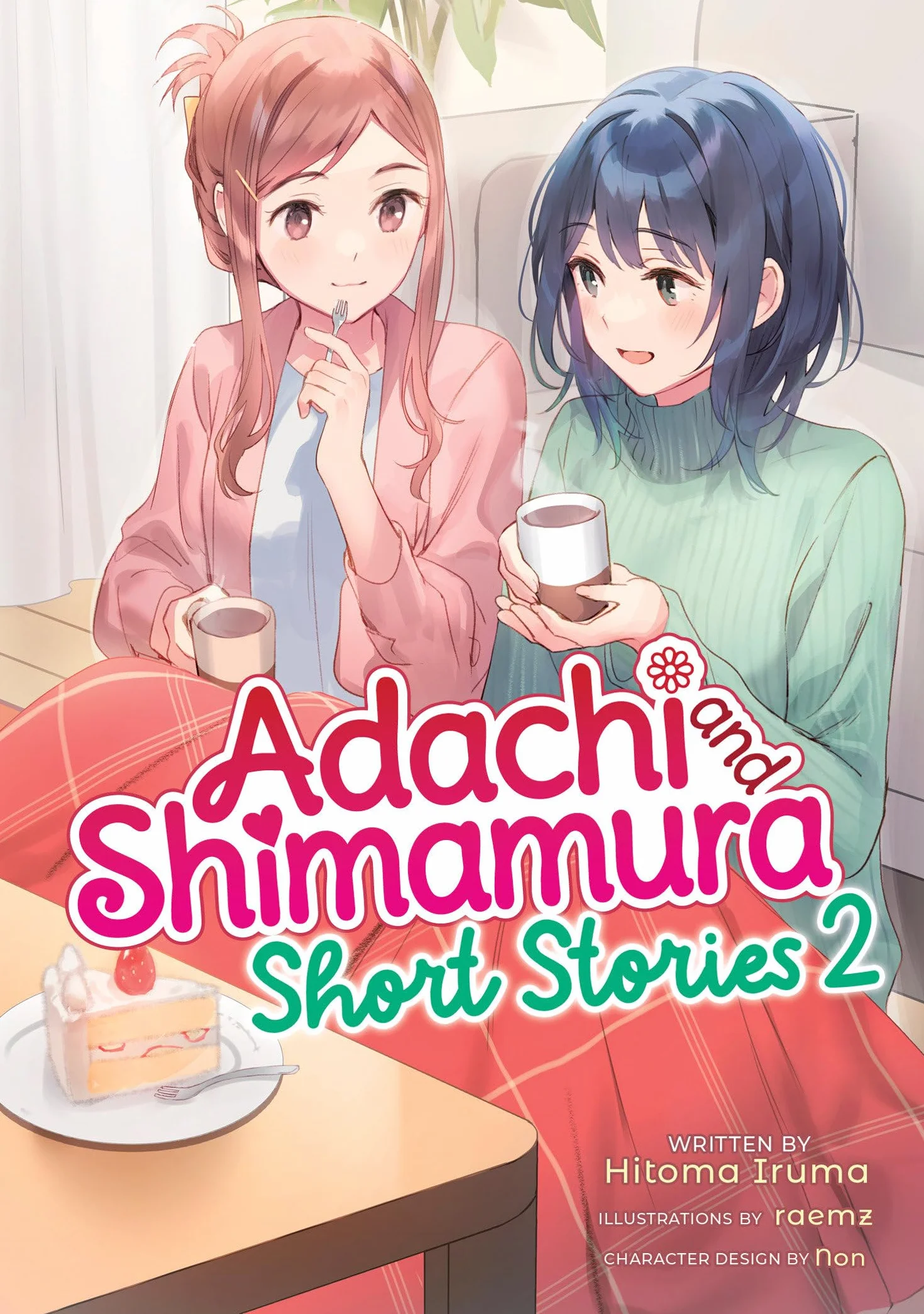 Adachi and Shimamura: Short Stories 2 (Light Novel): 15