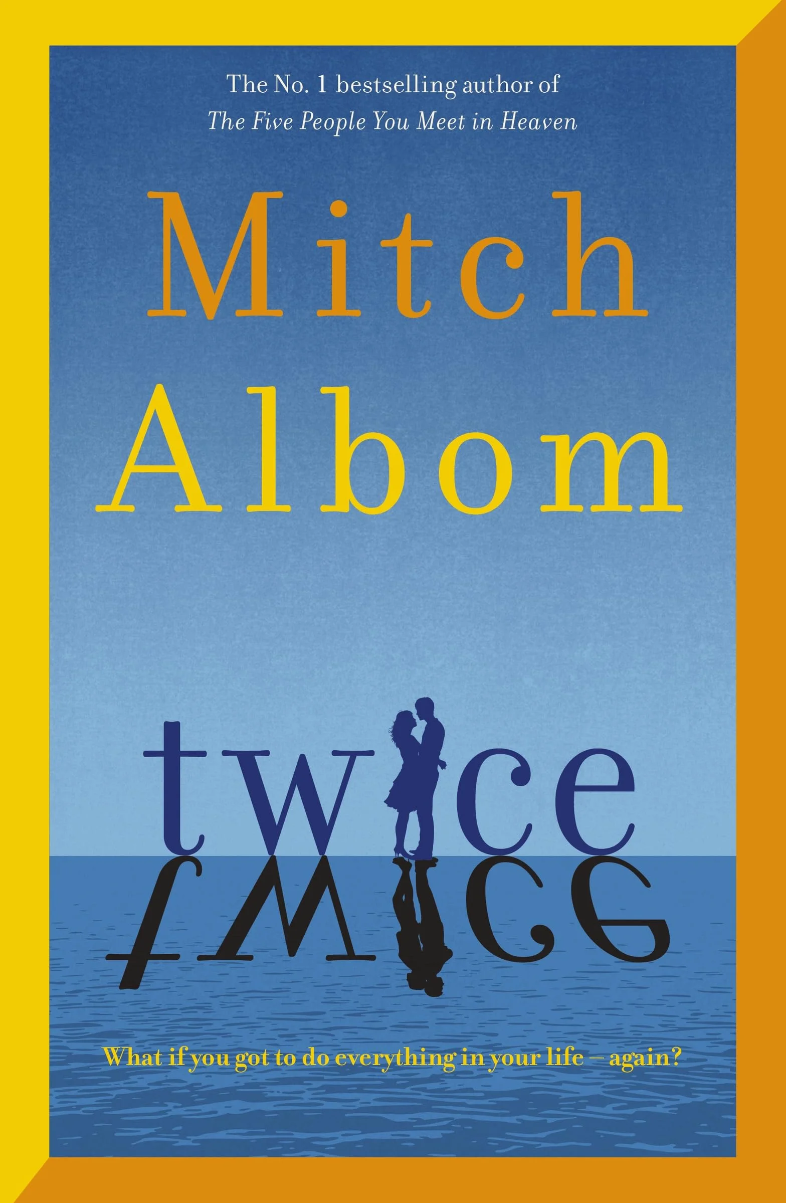 Twice: A Beautiful and Heart-Breaking Love Story from a Bestselling Storyteller