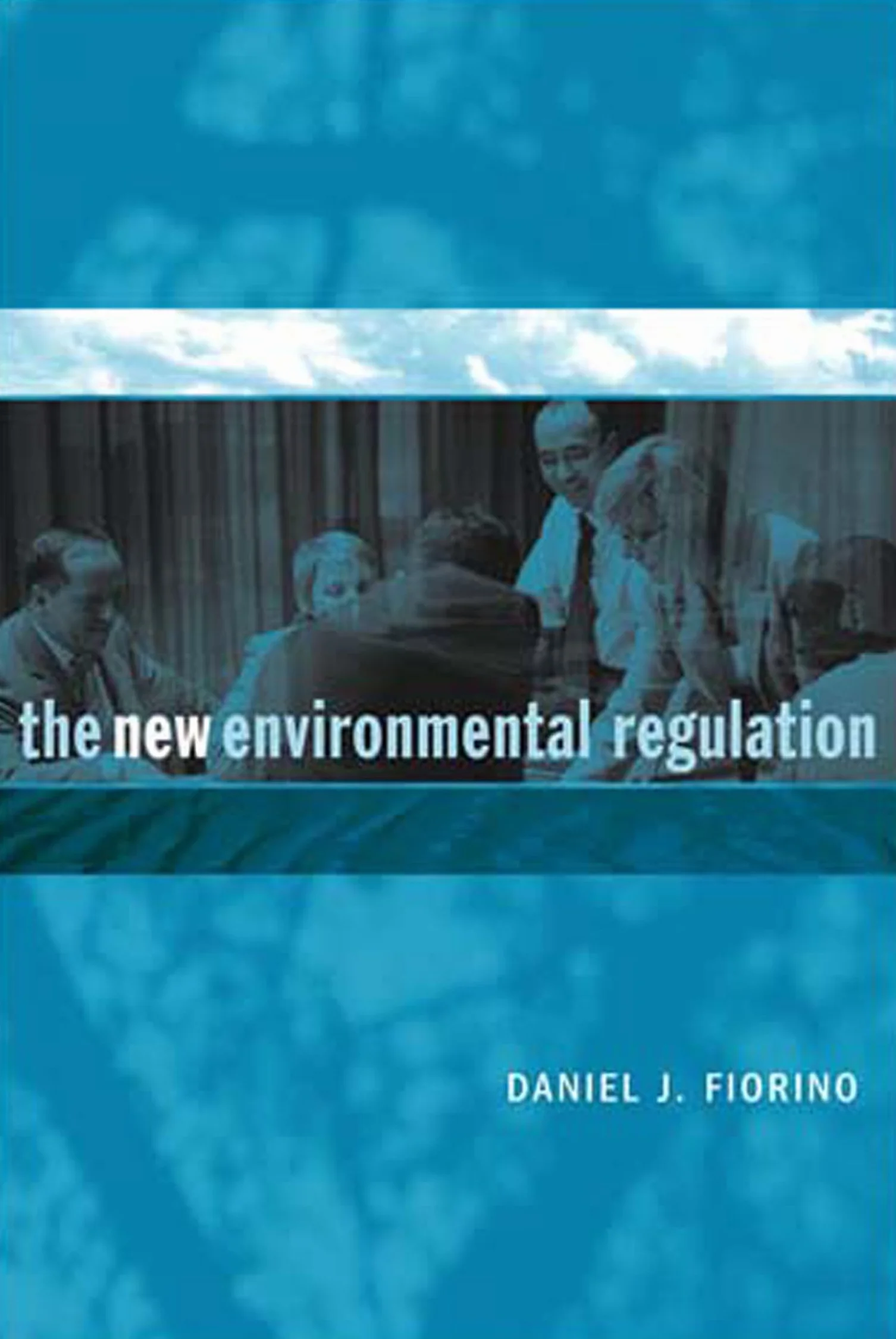 The New Environmental Regulation