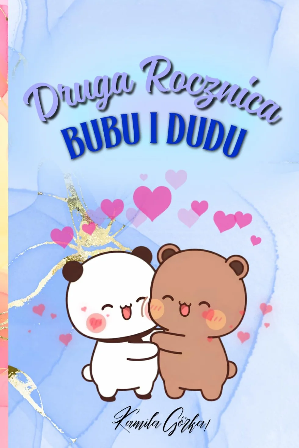 Druga Rocznicza Bubu i Dudu: książka na rocznice jako prezent