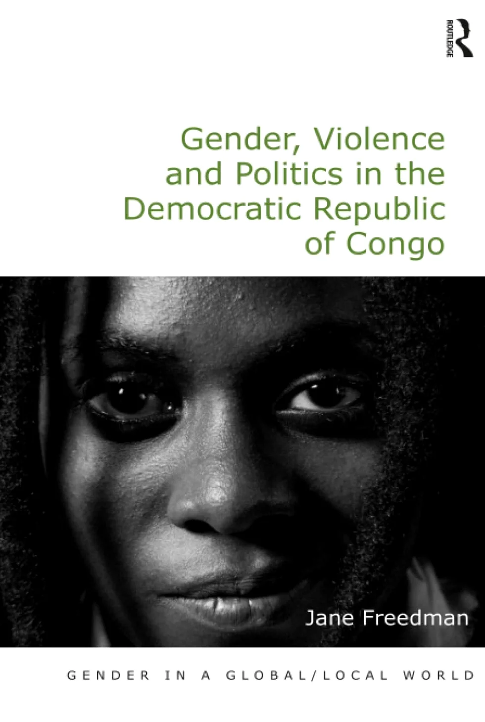 Gender, Violence and Politics in the Democratic Republic of Congo