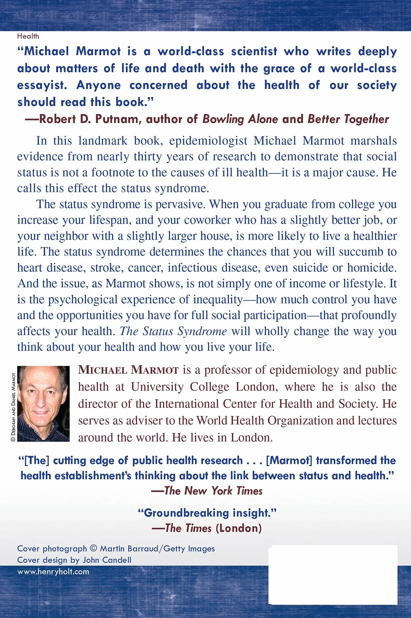 The Status Syndrome: How Social Standing Affects Our Health and Longevity