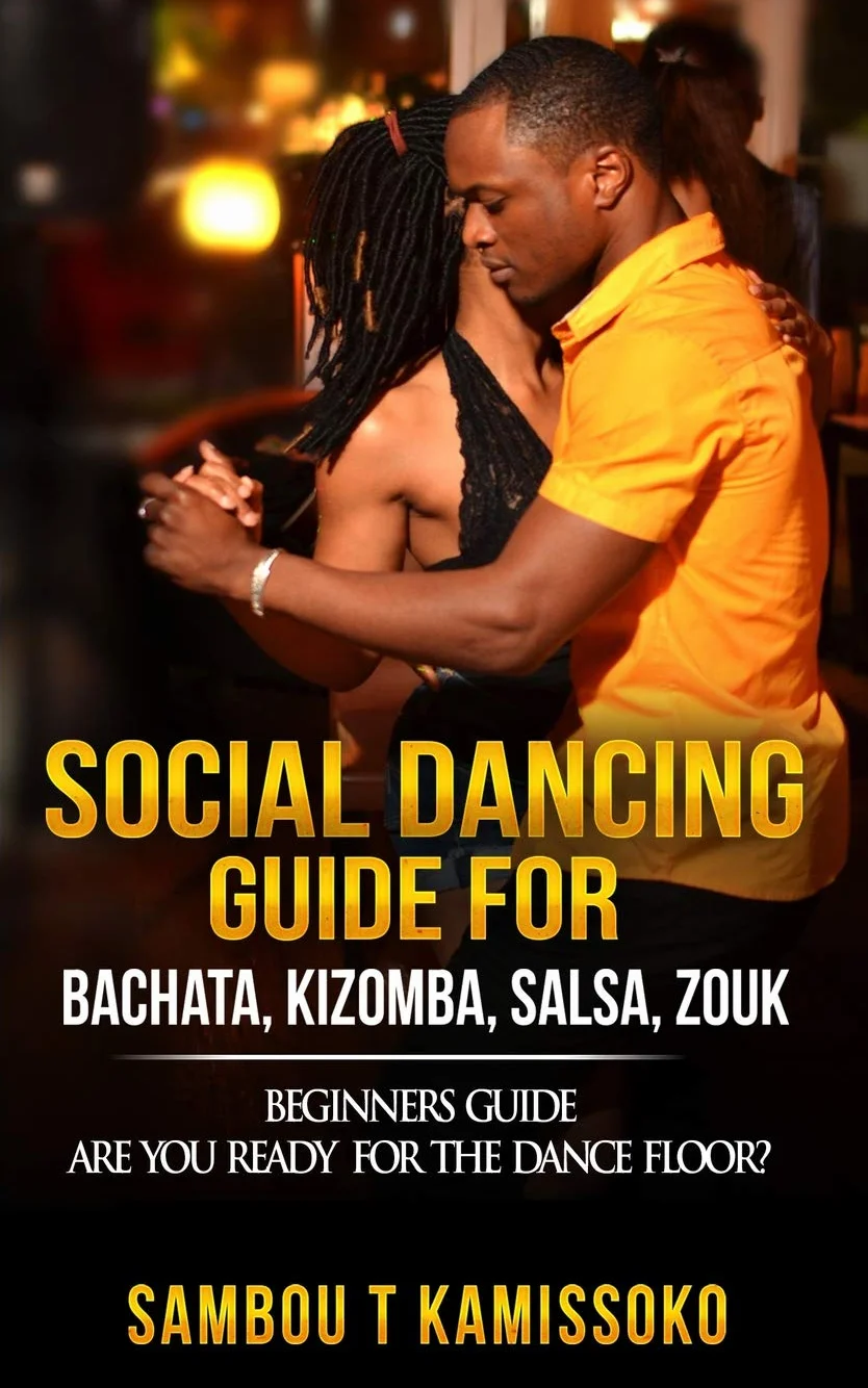 Bachata Kizomba Salsa Zouk Social Dancing Guide for Beginners