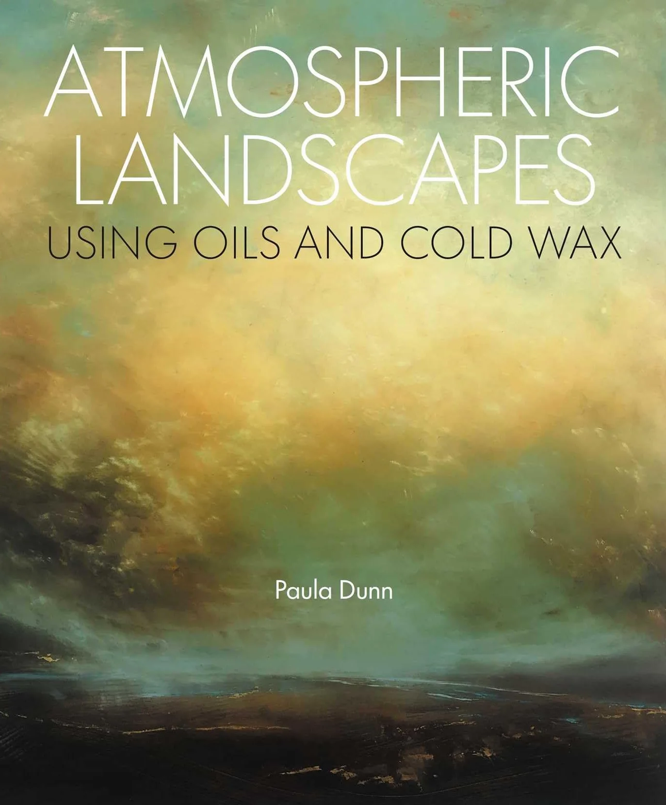 Atmospheric Landscapes Oils Cold Wax Painting