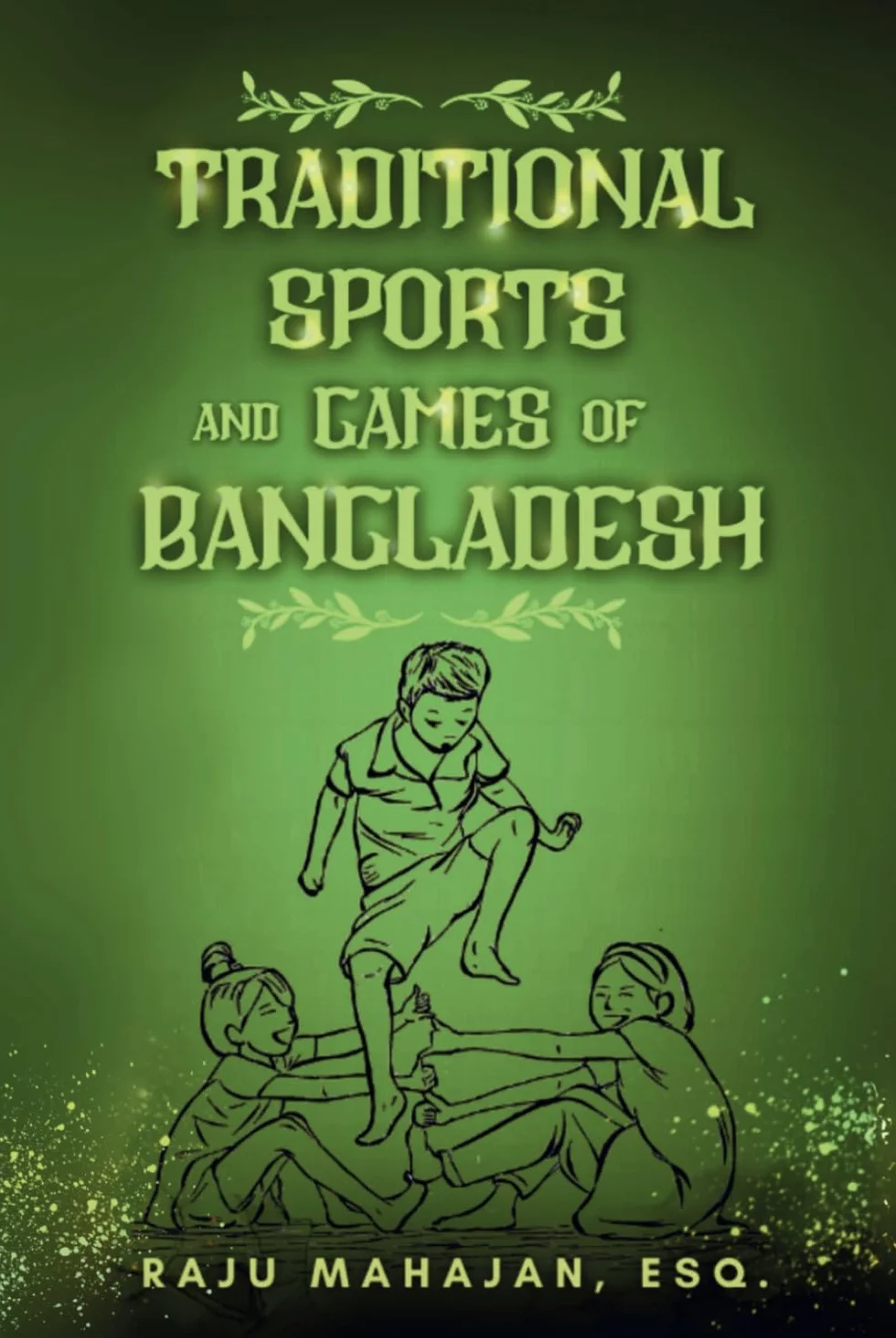 Traditional Sports and Games of Bangladesh
