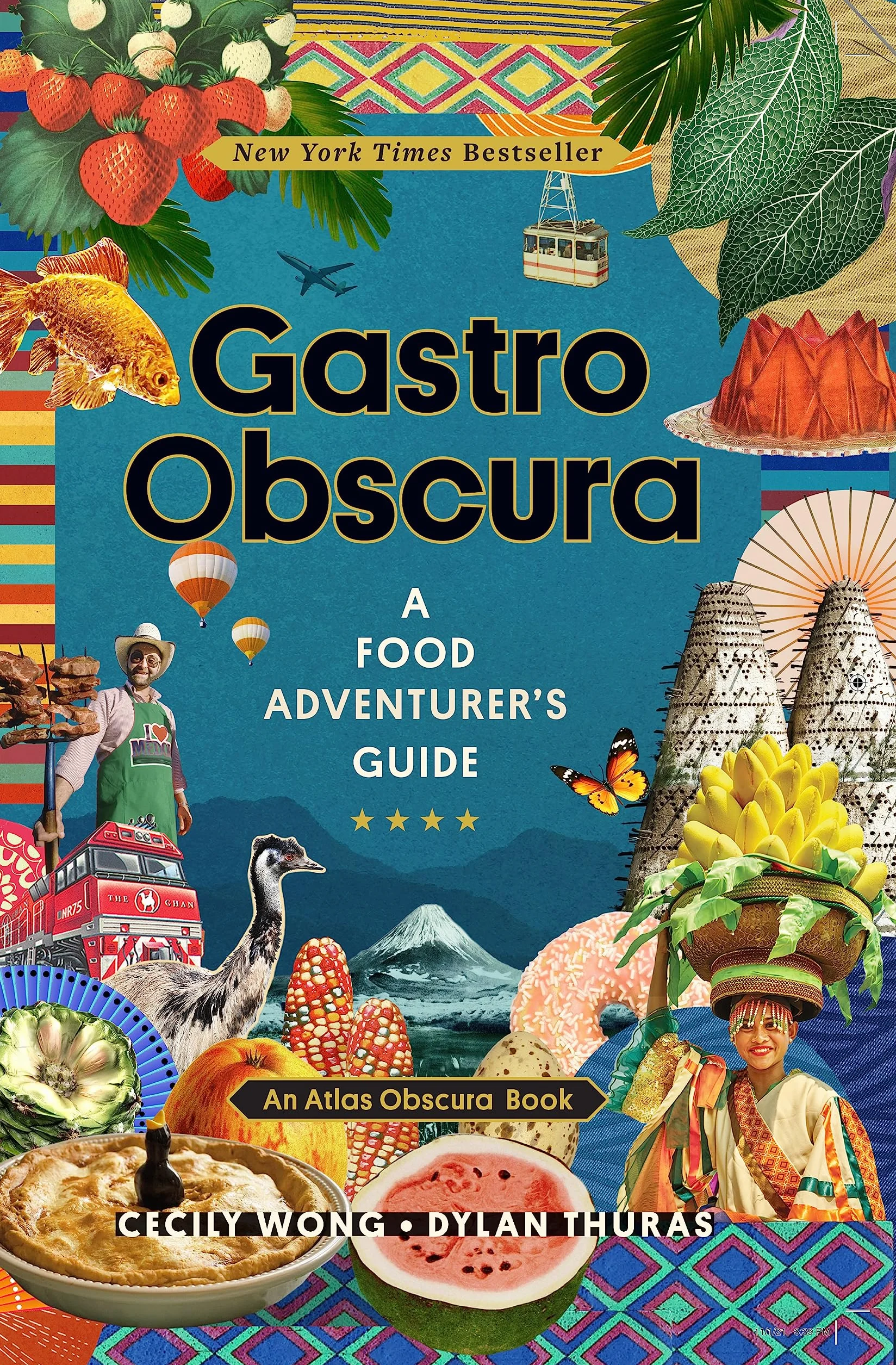 Gastro Obscura: A Food Adventurer's Guide