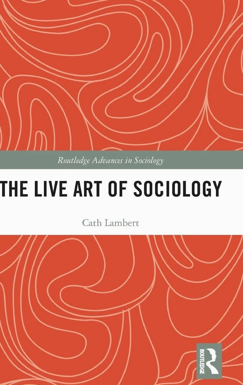 The Live Art of Sociology