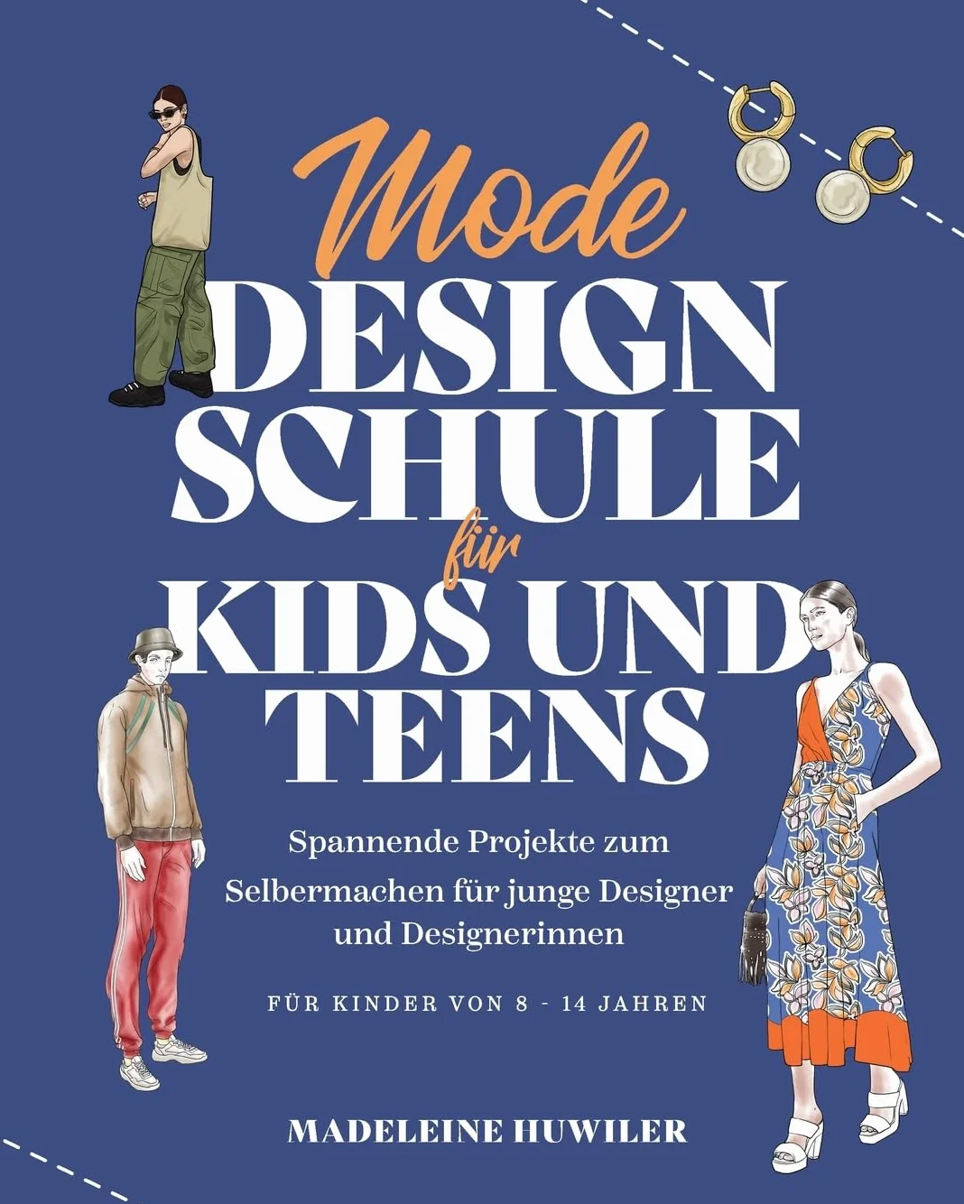 Mode Design Schule für Kids und Teens: Spannende Projekte zum Selbermachen