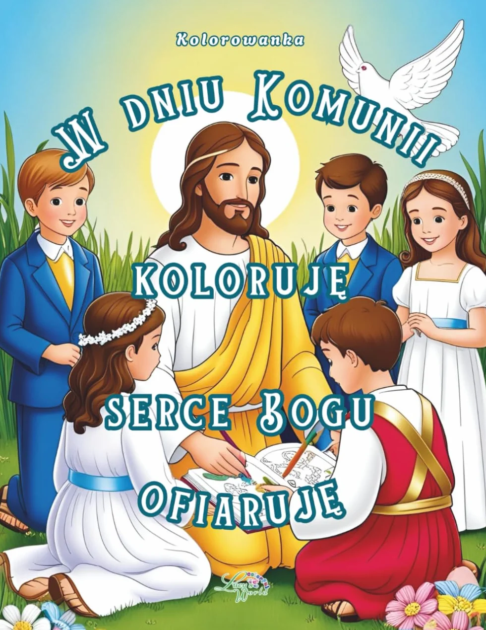 Kolorowanka na Komunię dla dzieci 5-12 lat 52 strony chrześcijańska