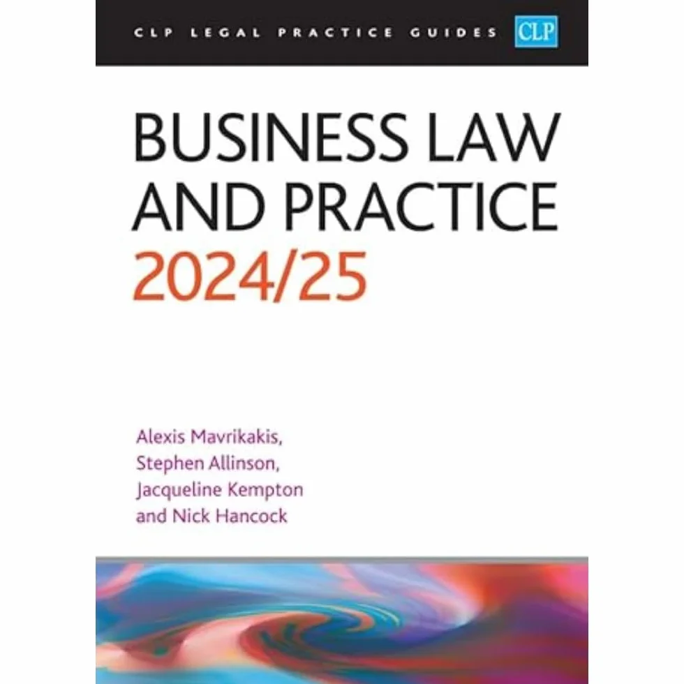 Business Law and Practice 2024/2025: LPC Guide