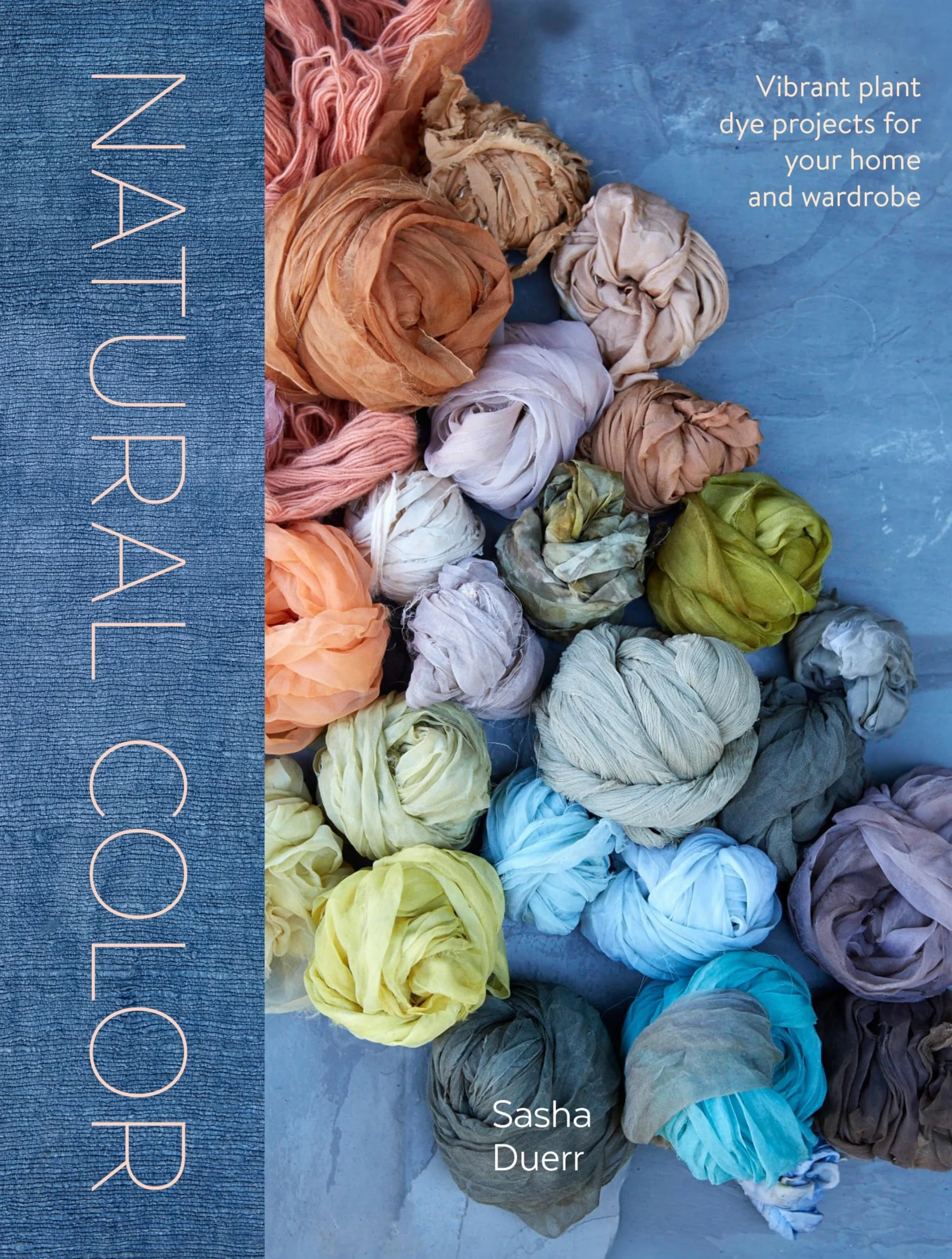 Vibrant Plant Dye Projects for Your Home and Wardrobe