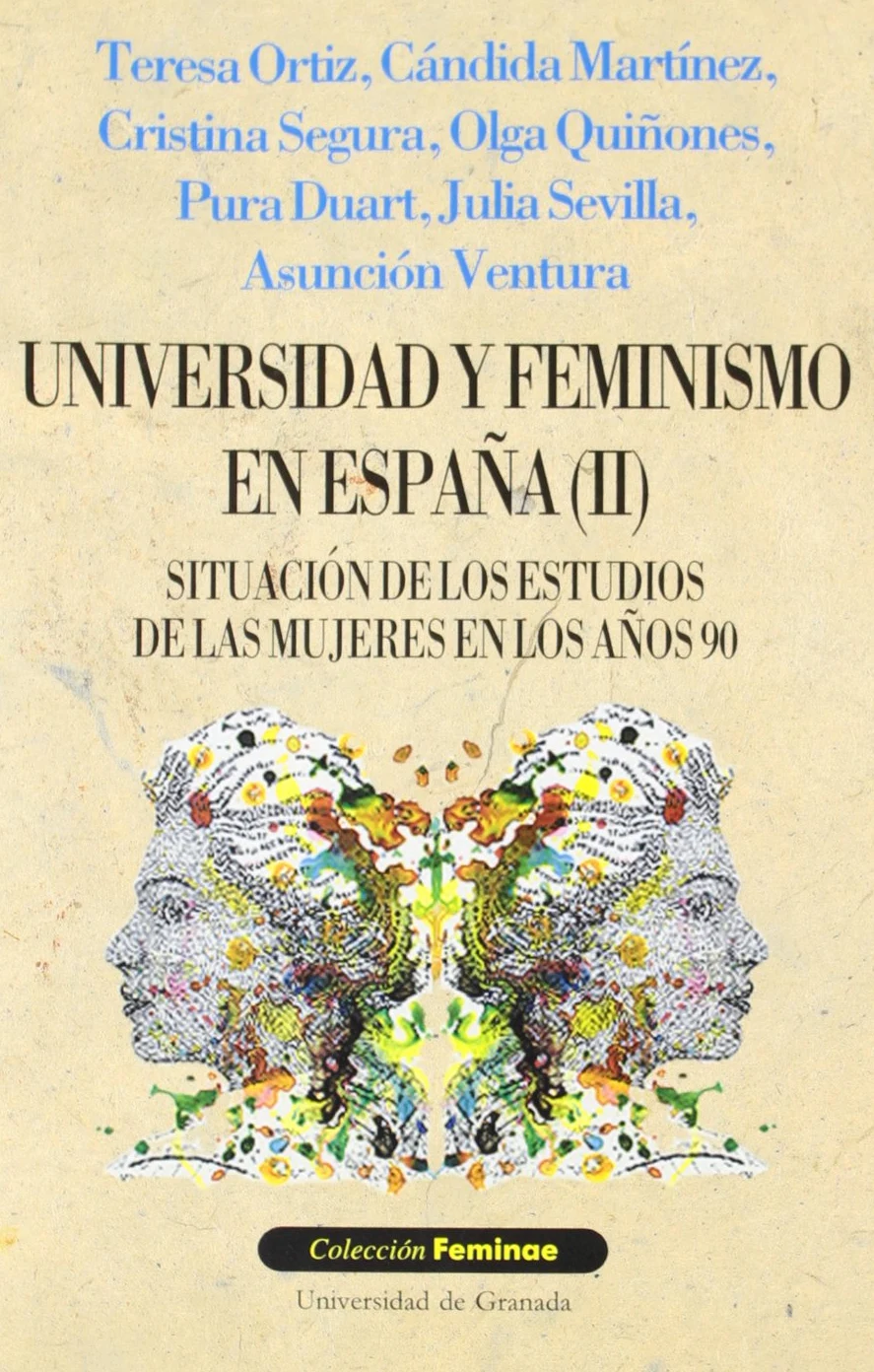 Universidad y feminismo en España II: Situación de los Estudios de las Mujeres en los años 90. Actualización del Libro Blanco de Estudios de las Mujeres en las Universidades Españolas (1992-95): 4