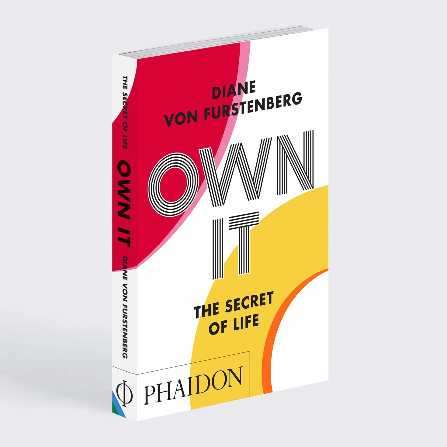 Own It: The Secret to Life