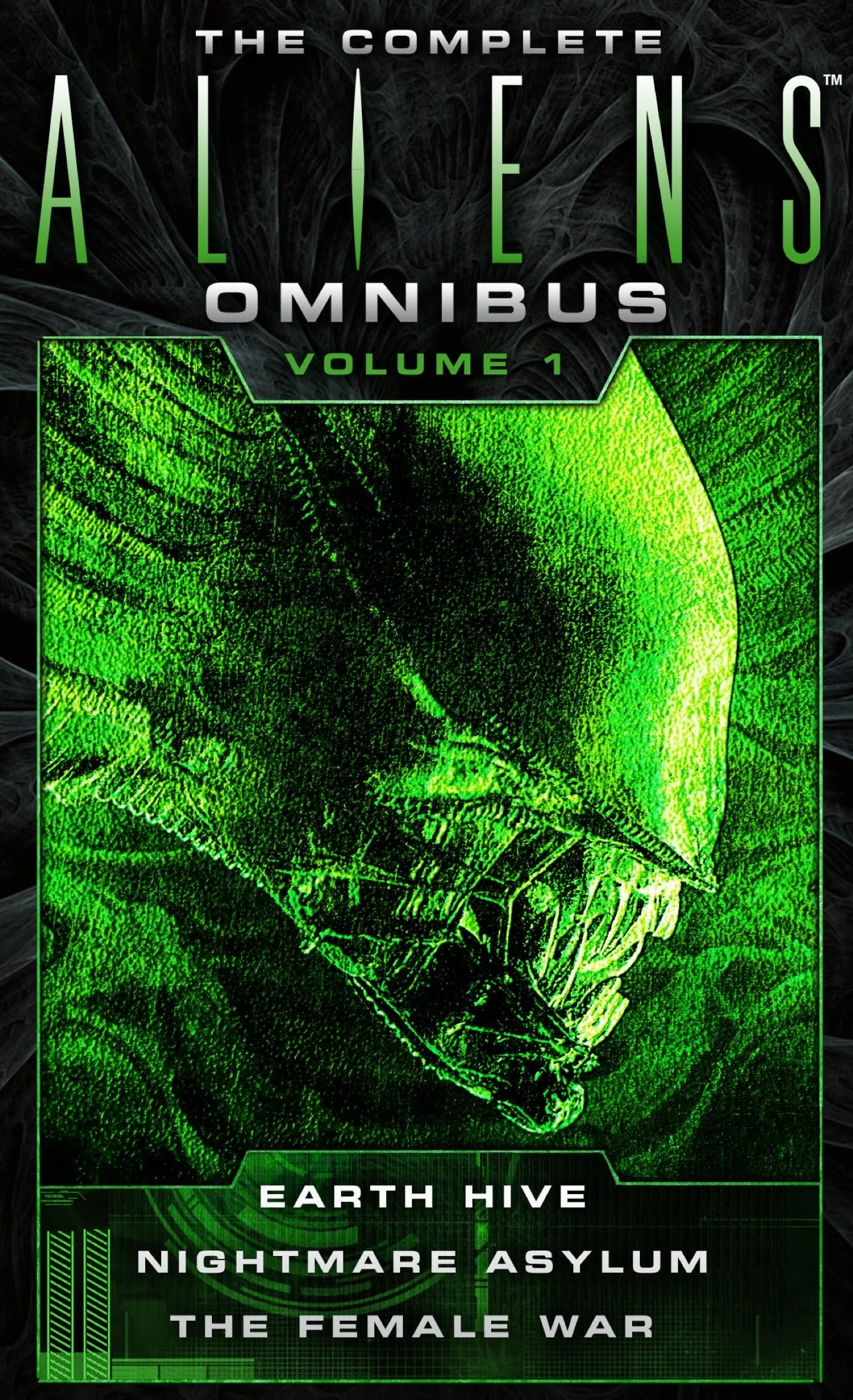 The Complete Aliens Omnibus: Volume One (Earth Hive, Nightmare Asylum, the Female War)