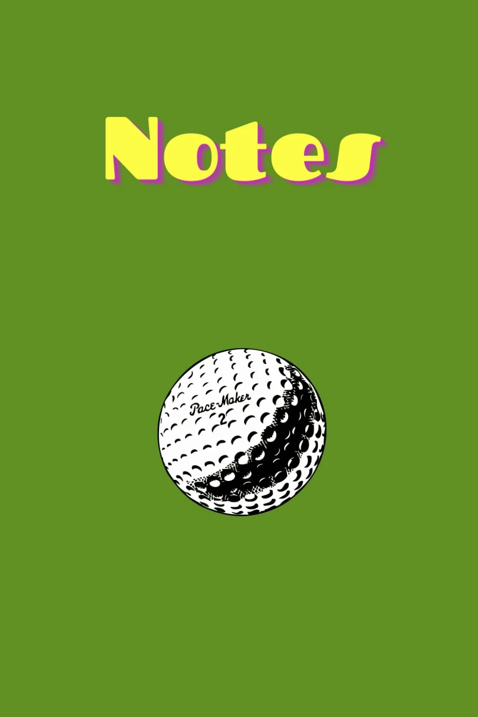 Notes: Golf Notes