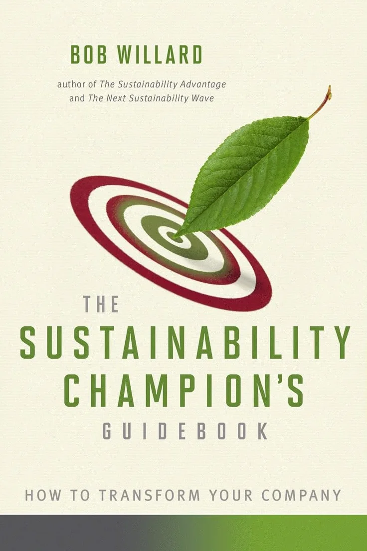 Sustainability Champion's Guidebook: How to Transform Your Company