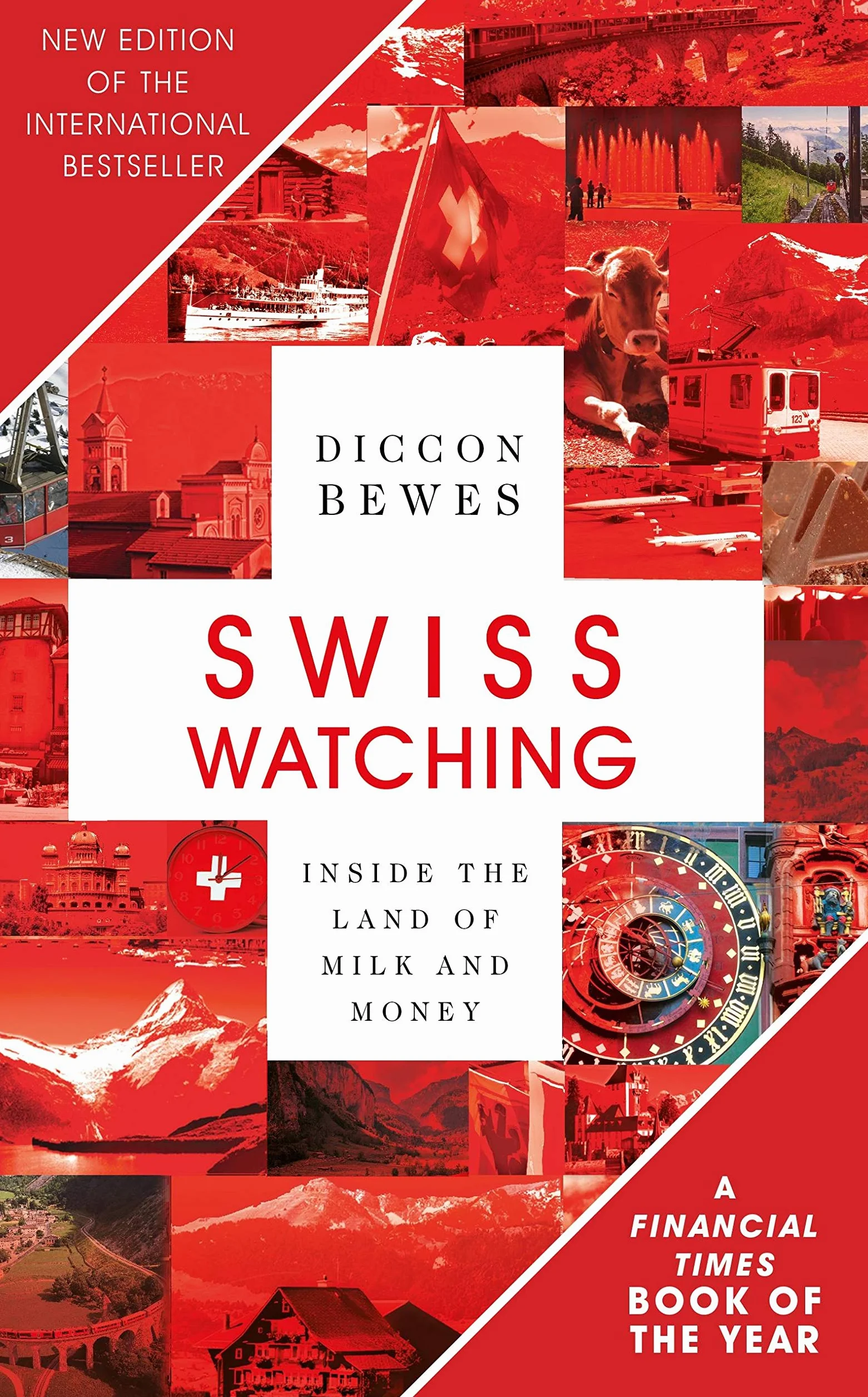 Swiss Watching, 3rd Edition: Inside the Land of Milk and Honey