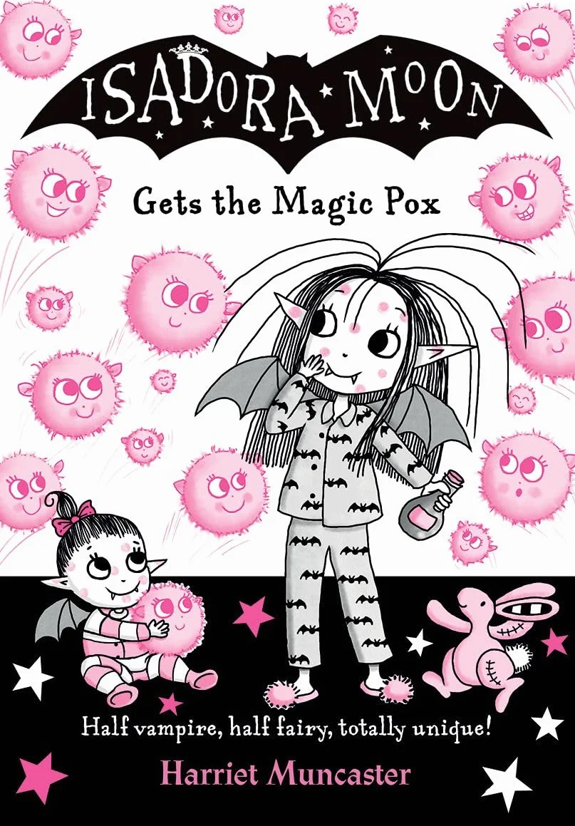 Isadora Moon Gets the Magic Pox: Volume 15