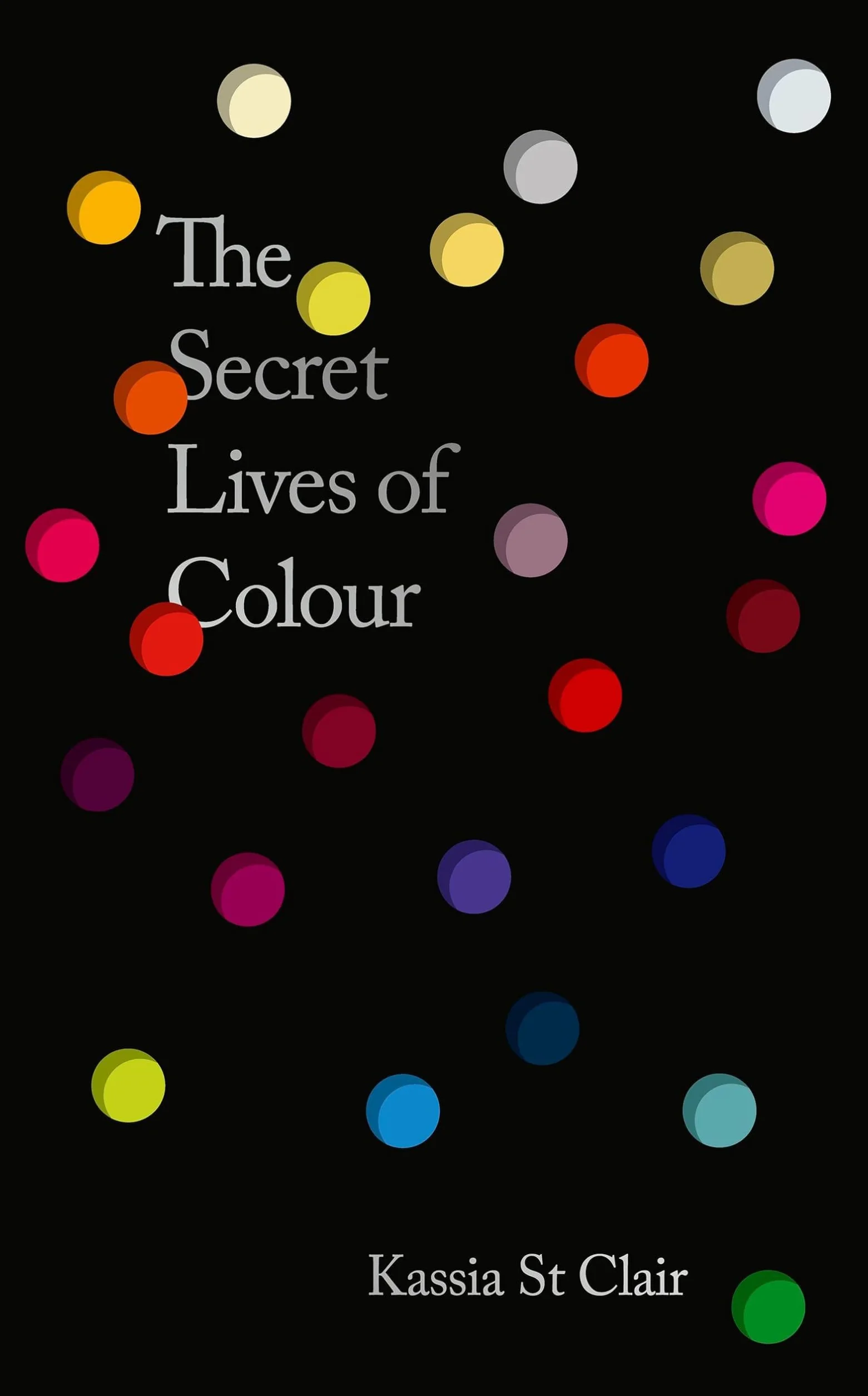 The Secret Lives of Colour: New Edition + 25 New Colours