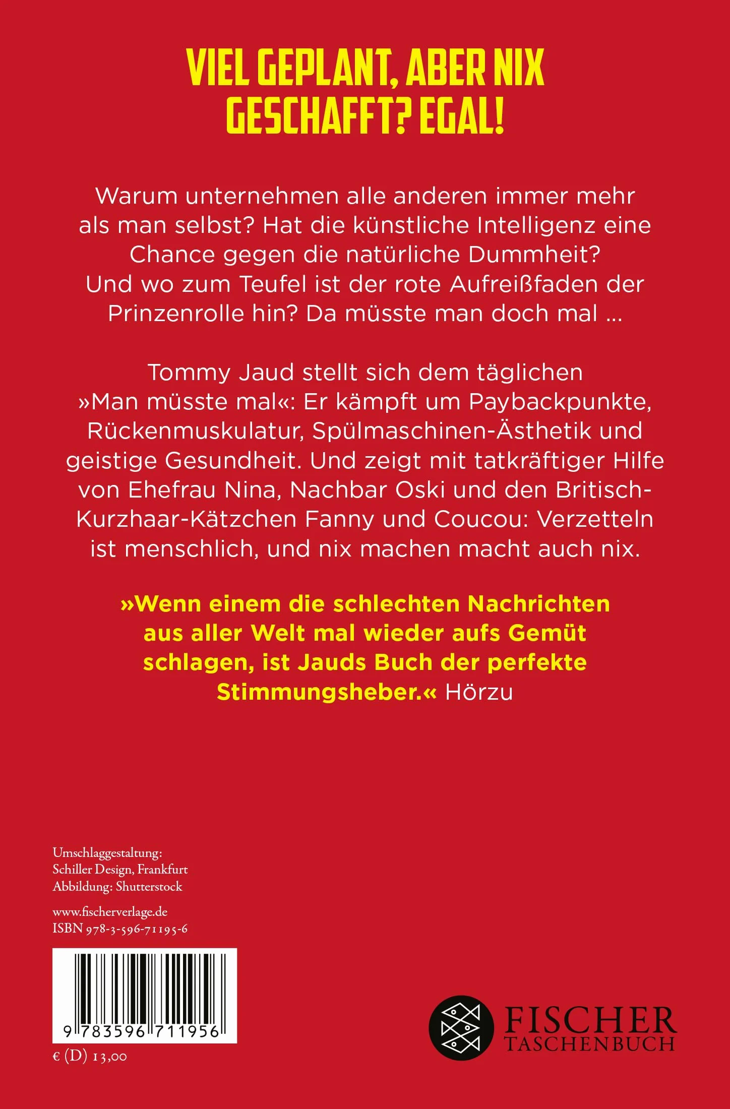 Man müsste mal - Nix gemacht und trotzdem happy: Neue Gute-Laune-Storys | Das lustigste Buch zum Verschenken