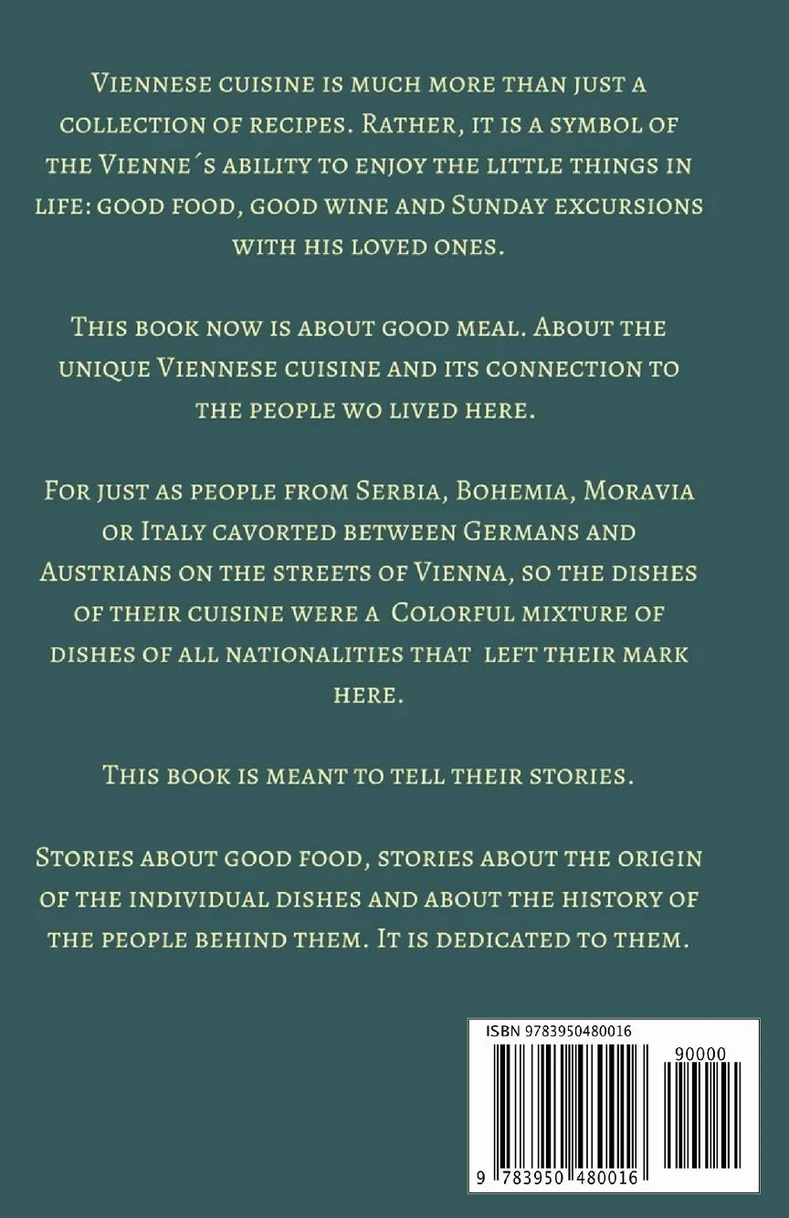 Cultural History of Viennese Cuisine: Recipes and Anecdotes from the Habsburg Monarchy