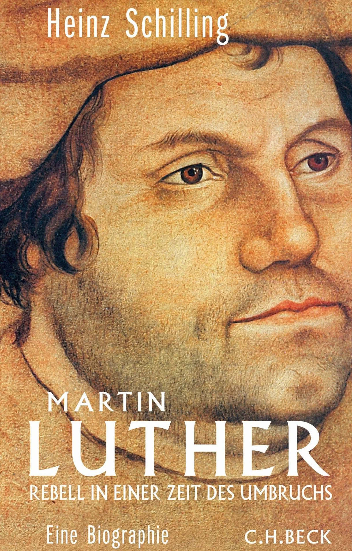 Martin Luther: Rebell in einer Zeit des Umbruchs
