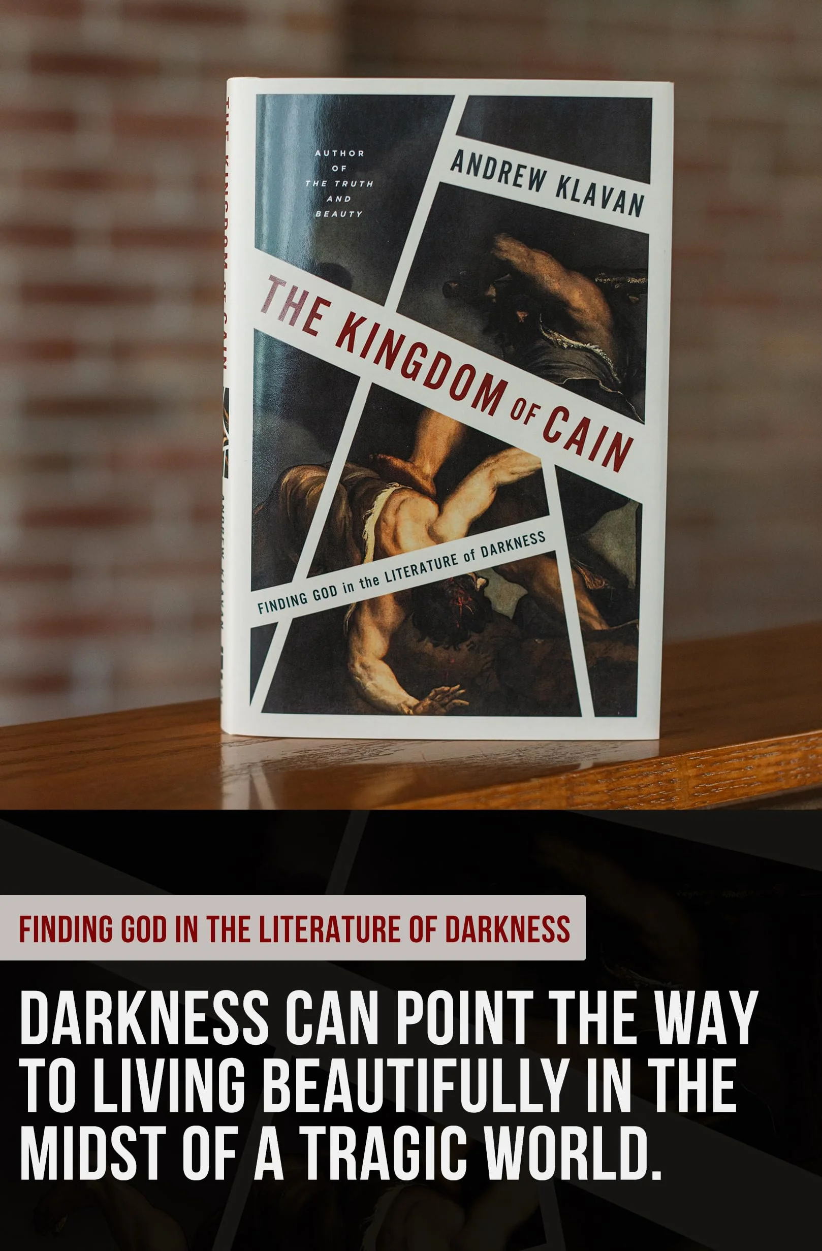 The Kingdom of Cain: Finding God in the Literature of Darkness