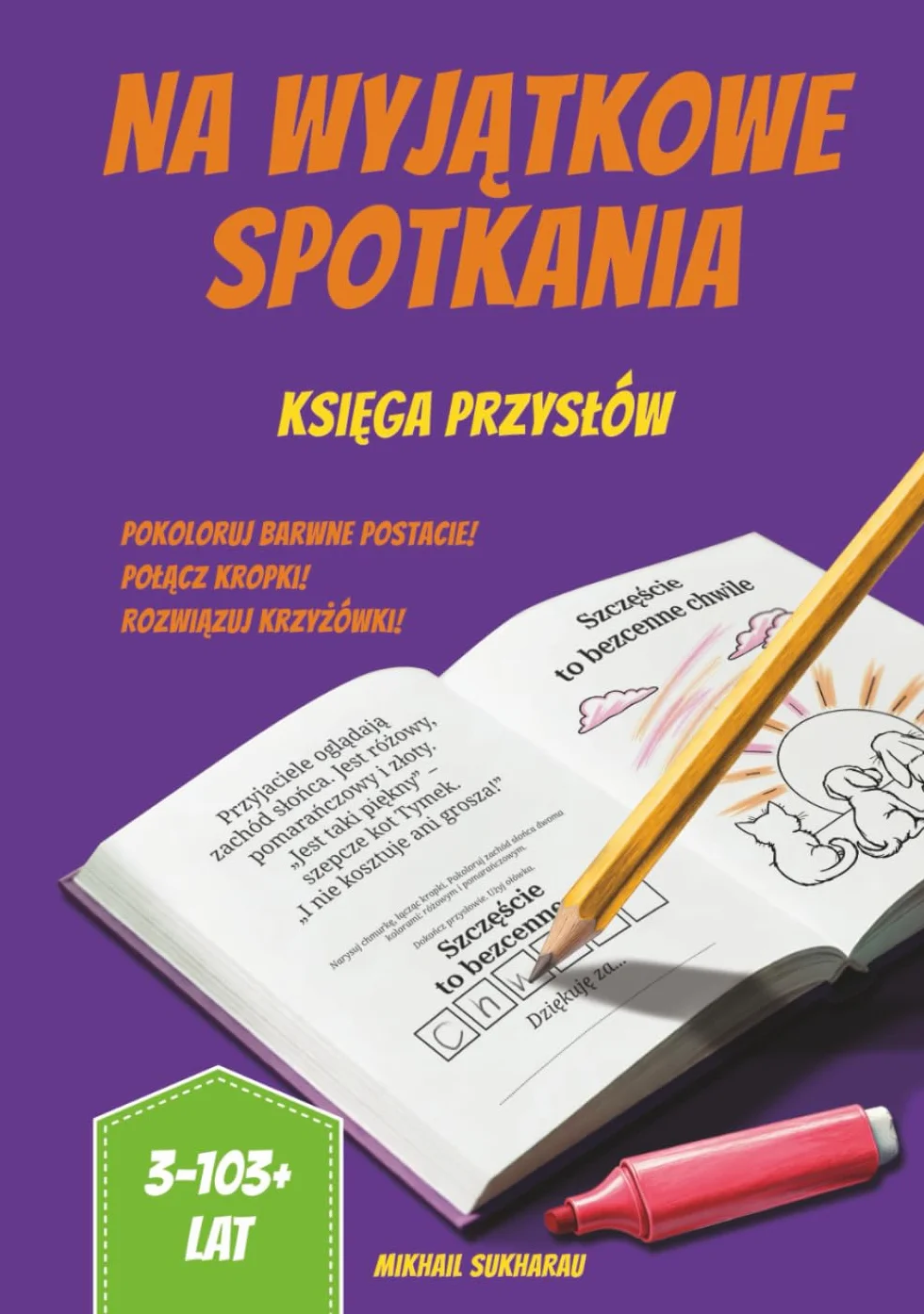 Na wyjątkowe spotkania: Księga przysłów