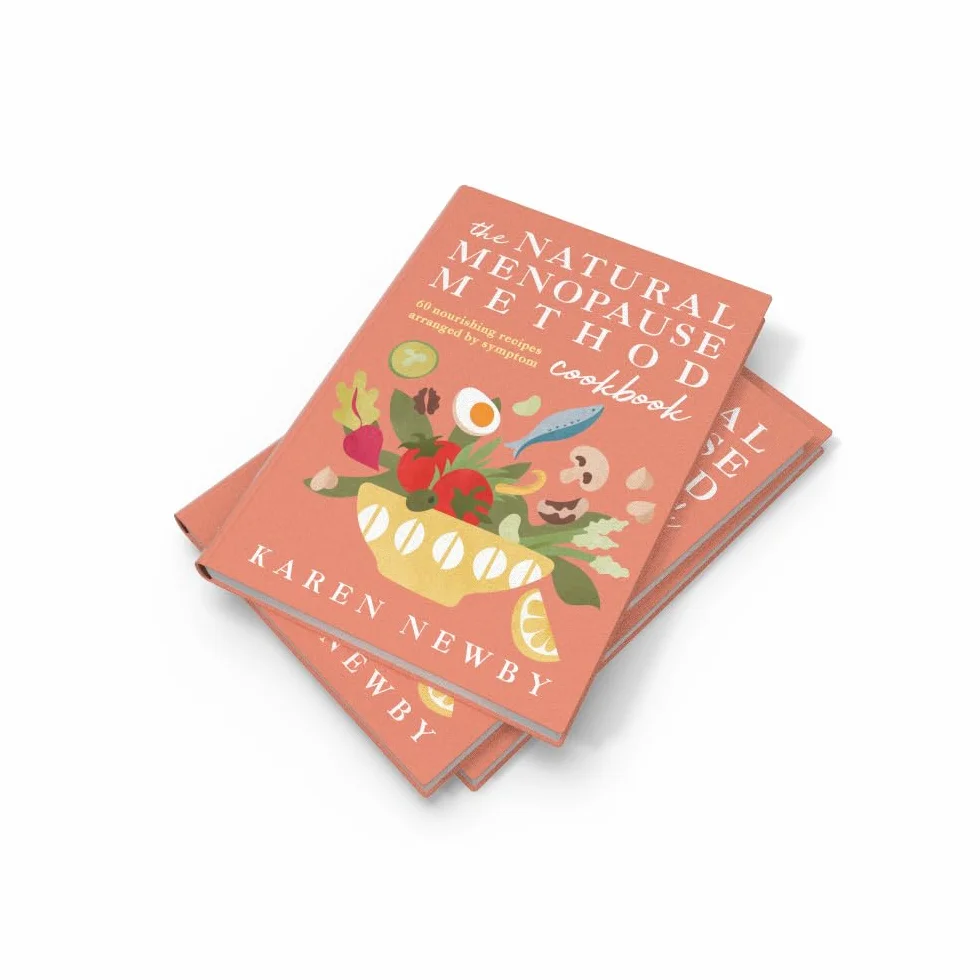 The Natural Menopause Method Cookbook: Healthy Recipes for Midlife Wellness