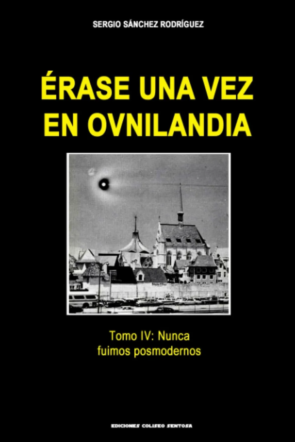 Érase una vez en Ovnilandia Tomo 4