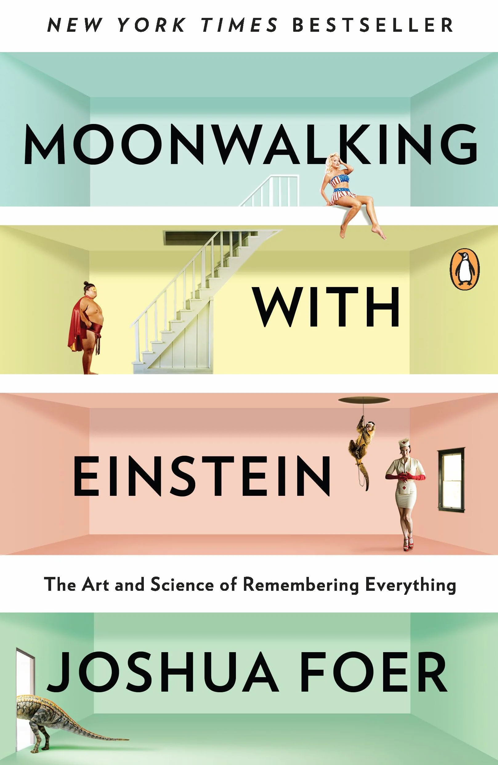 Moonwalking with Einstein: The Art and Science of Remembering Everything