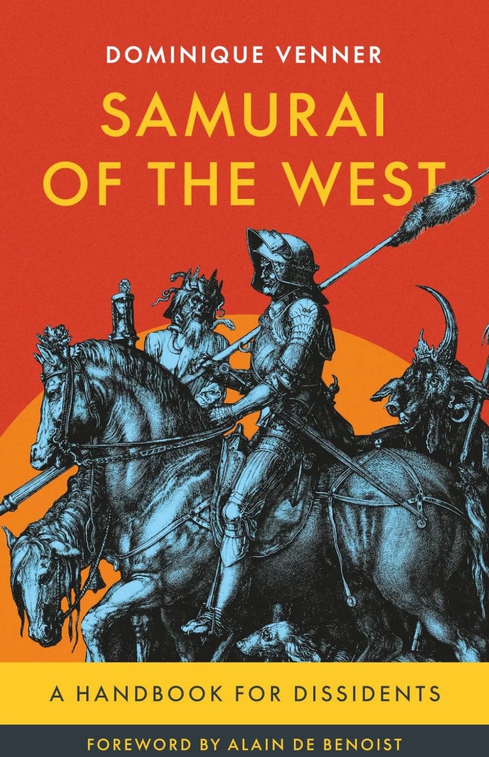 Samurai of the West: A Handbook for Dissidents