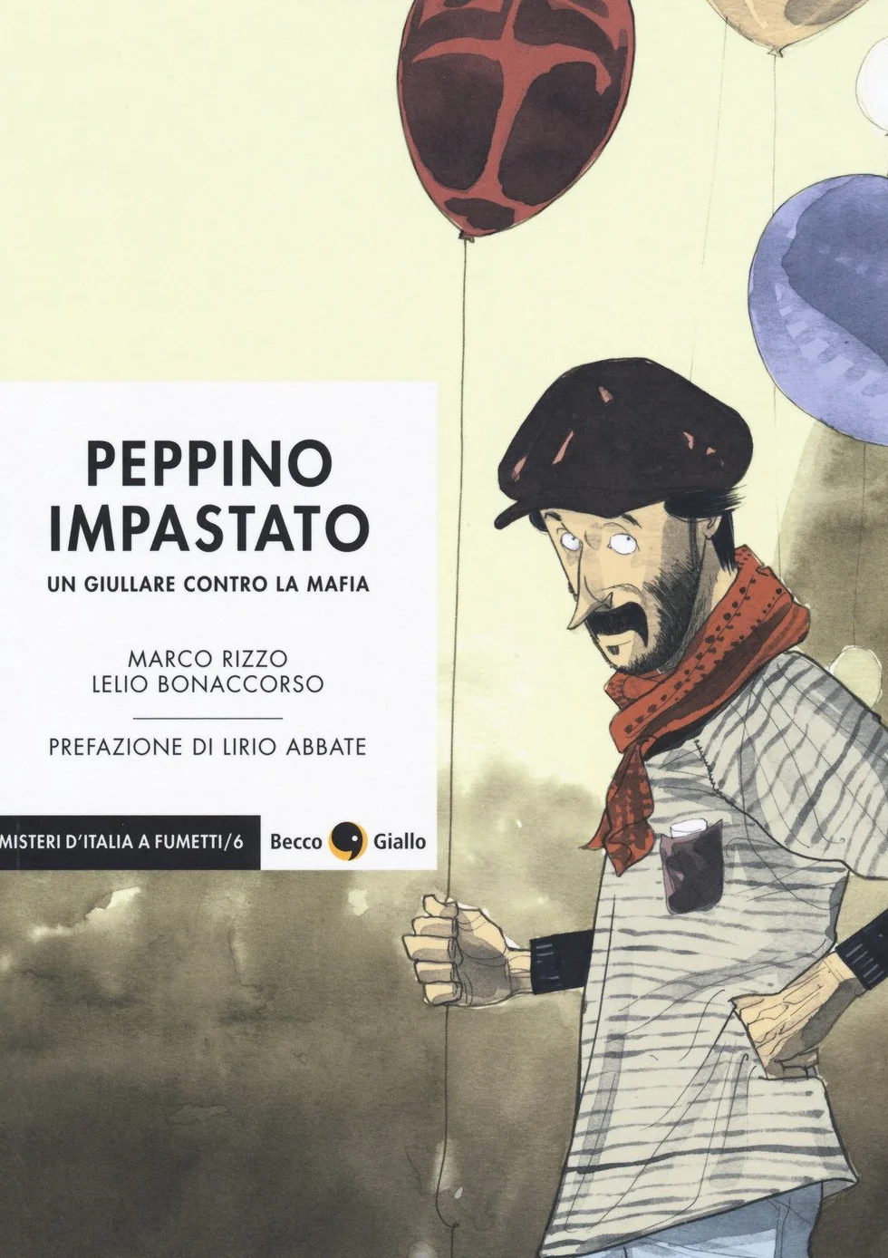 Peppino Impastato. Un giullare contro la mafia
