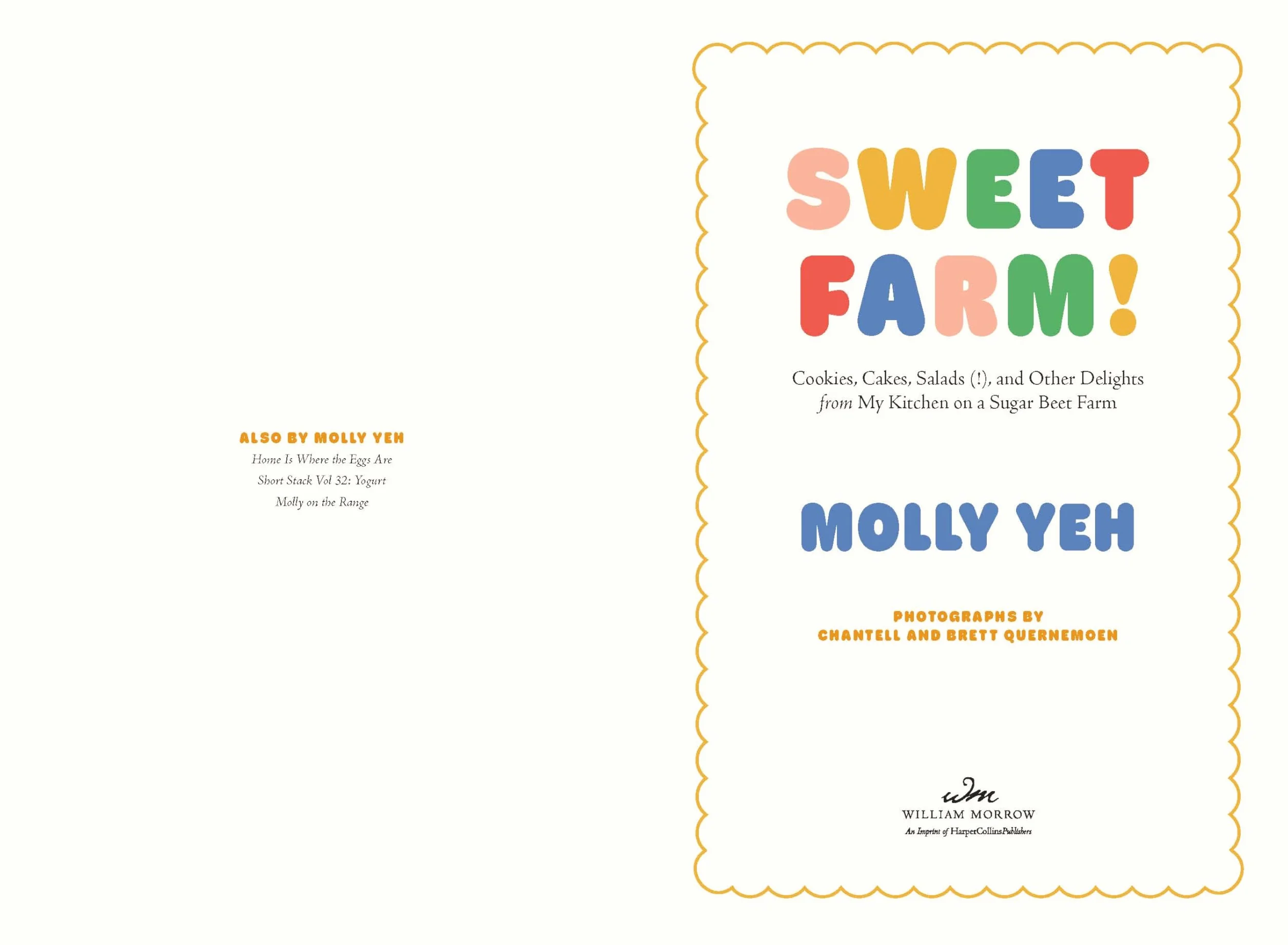 Sweet Farm!: More Than 100 Cookies, Cakes, Salads (!), and Other Delights from My Kitchen on a Sugar Beet Farm