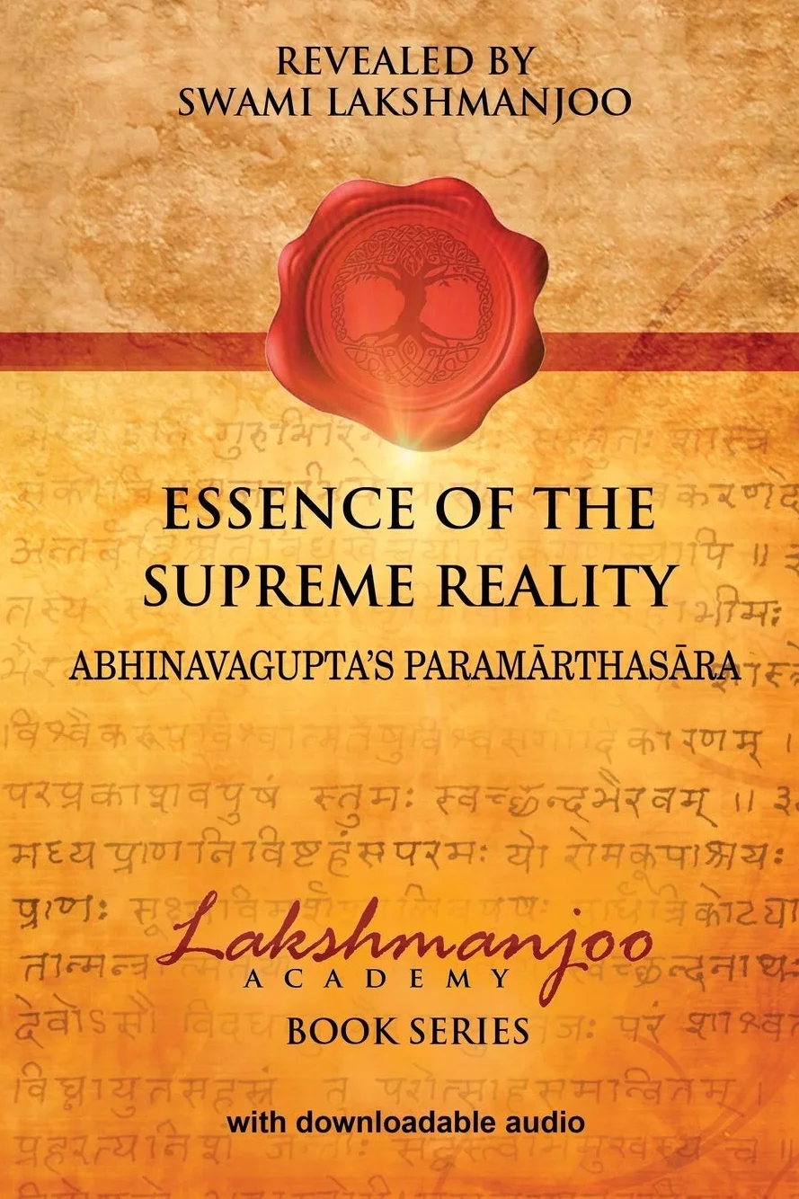 Essence of the Supreme Reality: Abhinavagupta's Paramarthasara